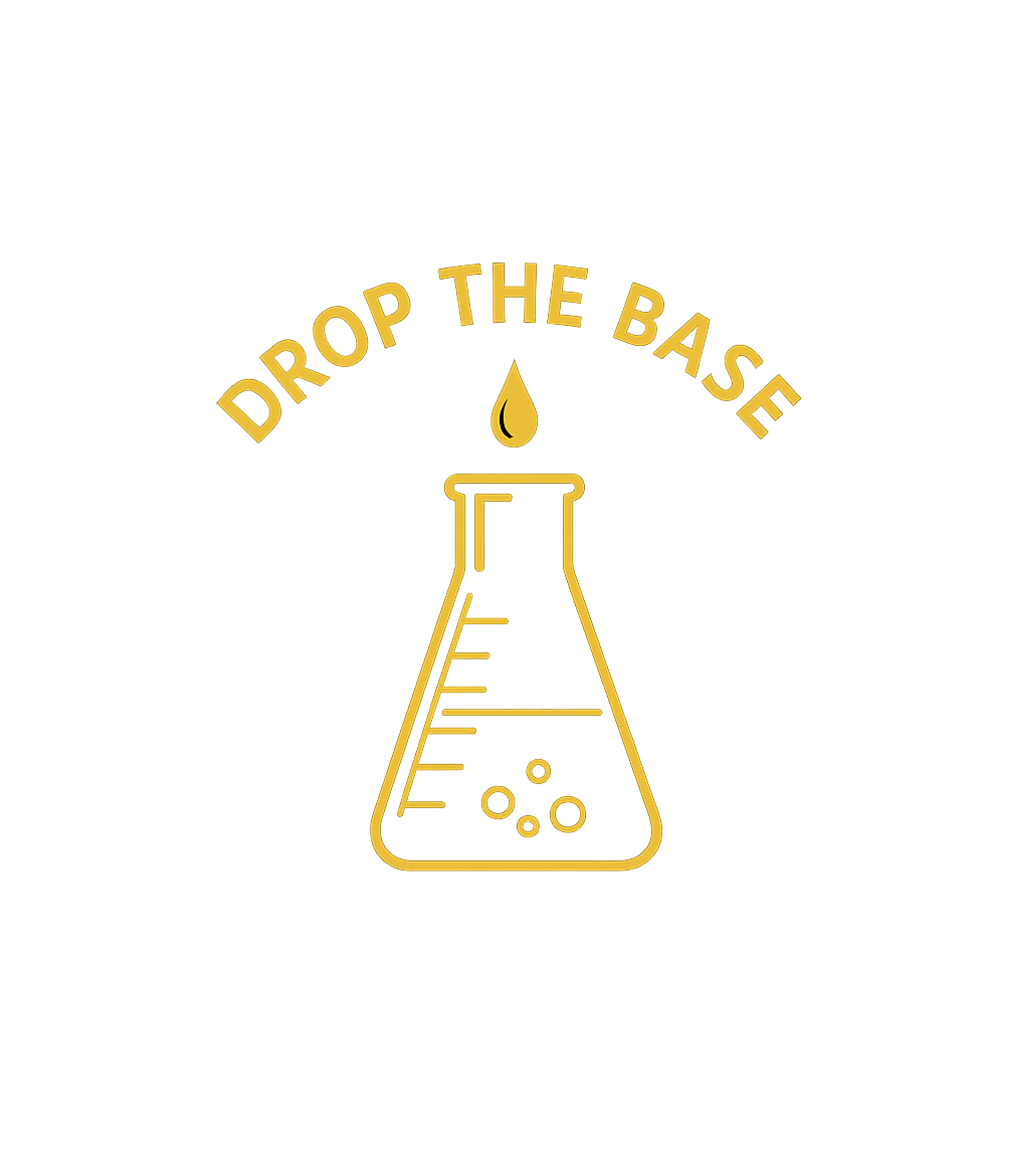 Drop The Base Chemistry Sarcasm Premium T-Shirt featuring Show off your love for chemistry and clever wordplay with th – designed by Geoff Brown @ SunFrog Drop The Base Chemistry Sarcasm Premium T-Shirt featuring Show off your love for chemistry and clever wordplay with th – designed by Geoff Brown @ SunFrog