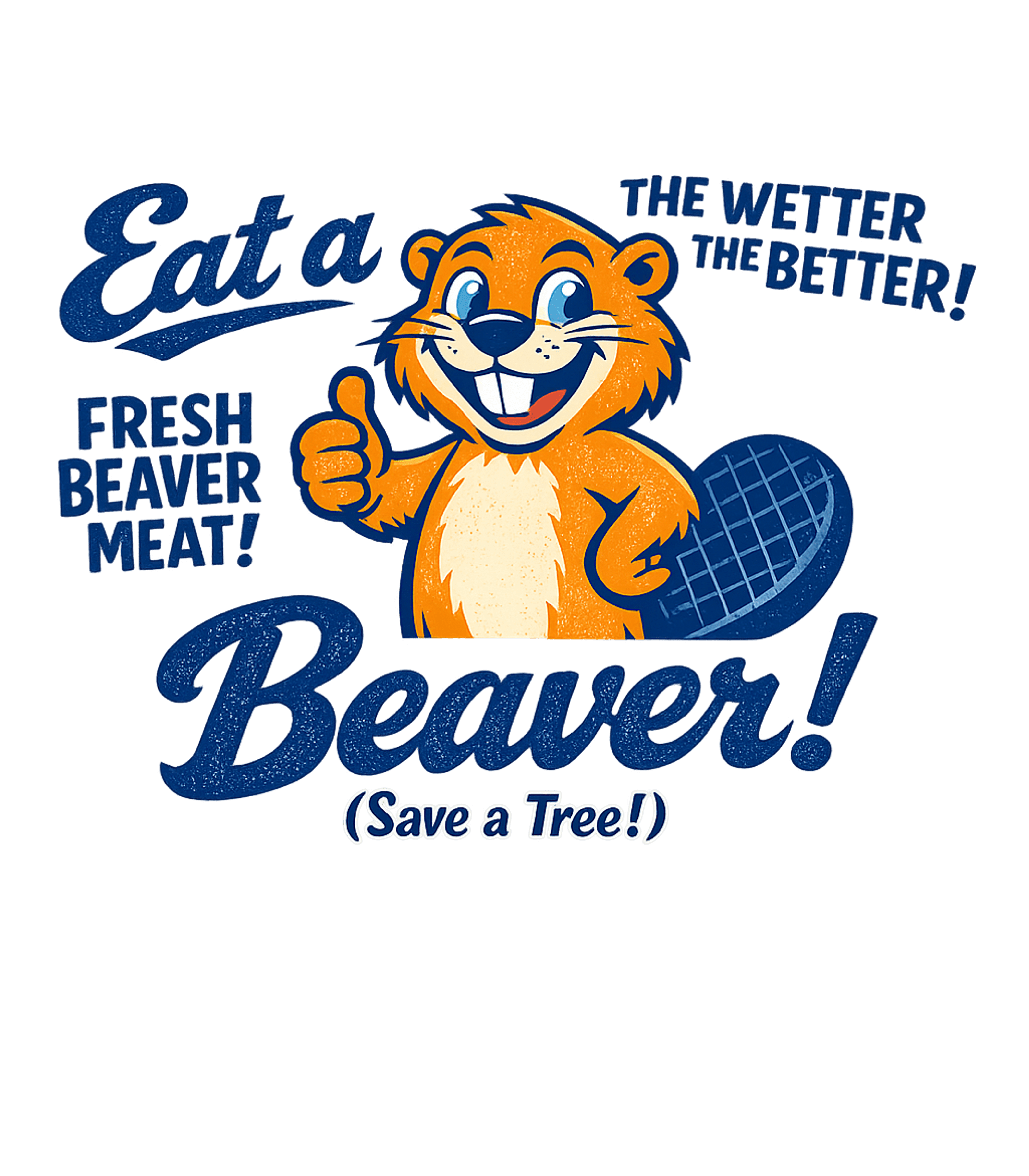 Eat a Beaver Sarcasm Premium T-Shirt featuring Unleash your playful side with this bold graphic tee featuri – designed by Geoff Brown @ SunFrog Eat a Beaver Sarcasm Premium T-Shirt featuring Unleash your playful side with this bold graphic tee featuri – designed by Geoff Brown @ SunFrog