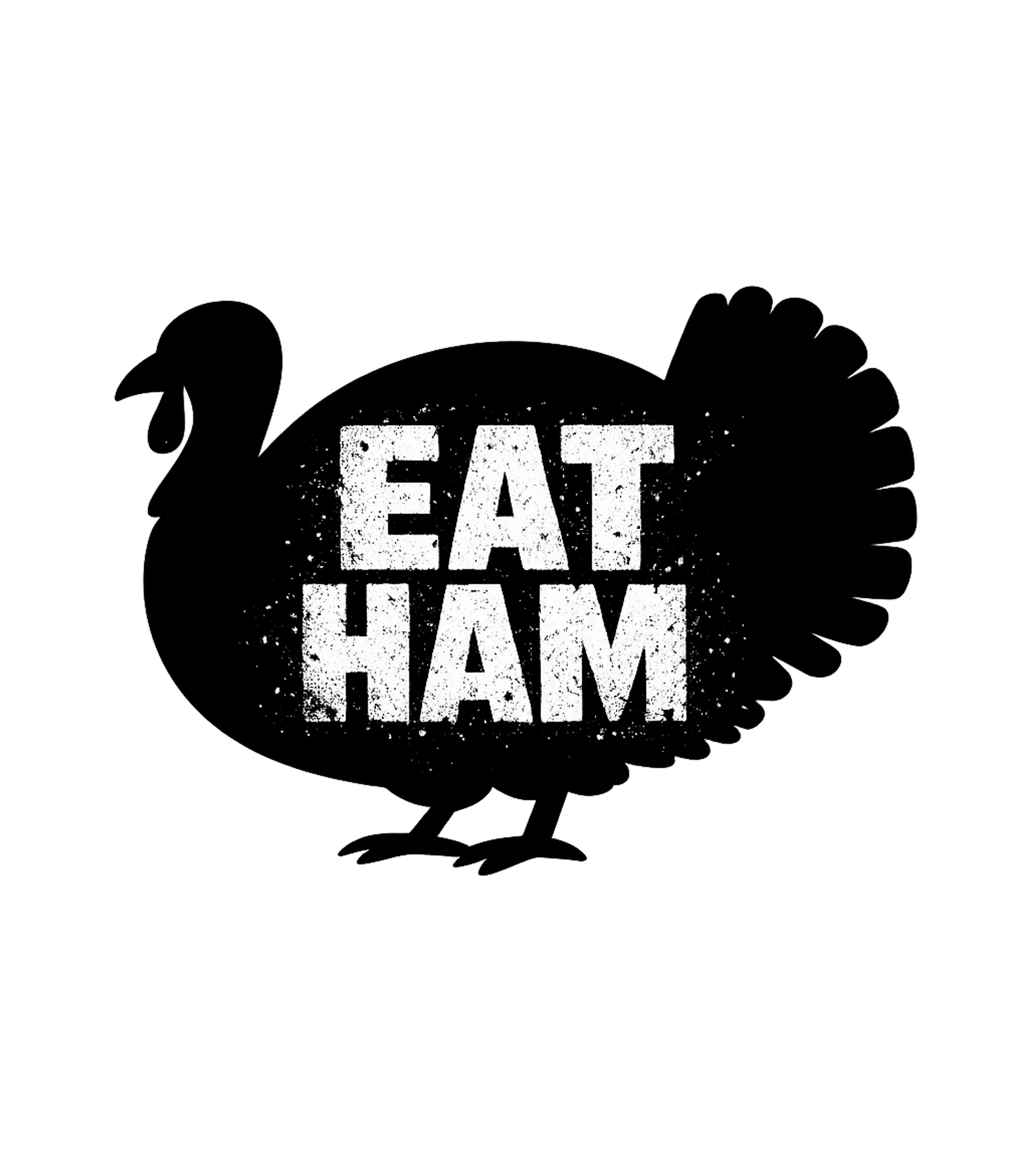 Eat Ham Distressed Sarcasm Premium T-Shirt featuring A bold, distressed graphic declaring 'EAT HAM' in white on a – designed by Geoff Brown @ SunFrog Eat Ham Distressed Sarcasm Premium T-Shirt featuring A bold, distressed graphic declaring 'EAT HAM' in white on a – designed by Geoff Brown @ SunFrog