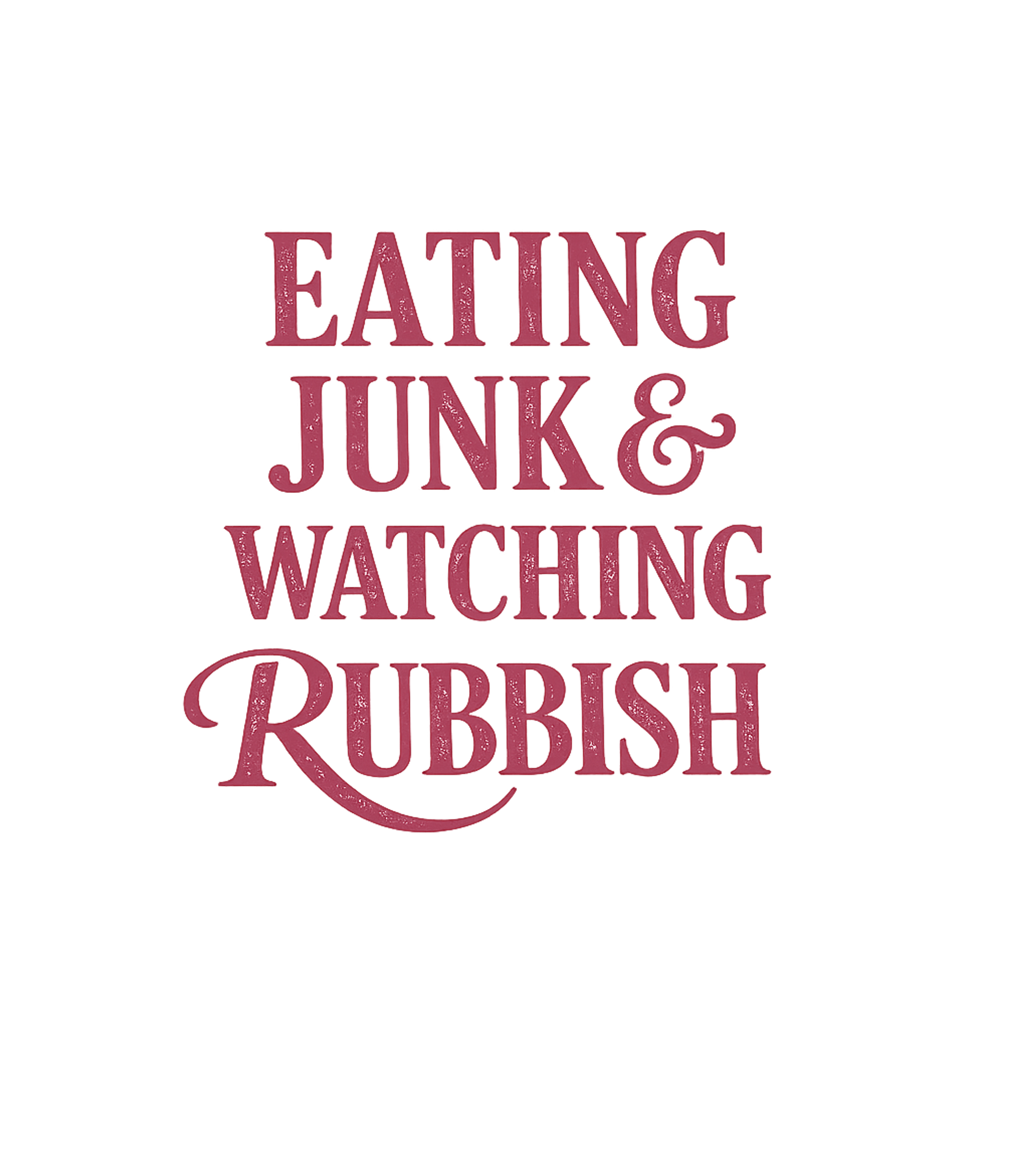 Eating Junk Watching Rubbish Meme Humor Premium T-Shirt featuring Embrace your chill moments with this fun graphic tee – designed by Geoff Brown @ SunFrog Eating Junk Watching Rubbish Meme Humor Premium T-Shirt featuring Embrace your chill moments with this fun graphic tee – designed by Geoff Brown @ SunFrog