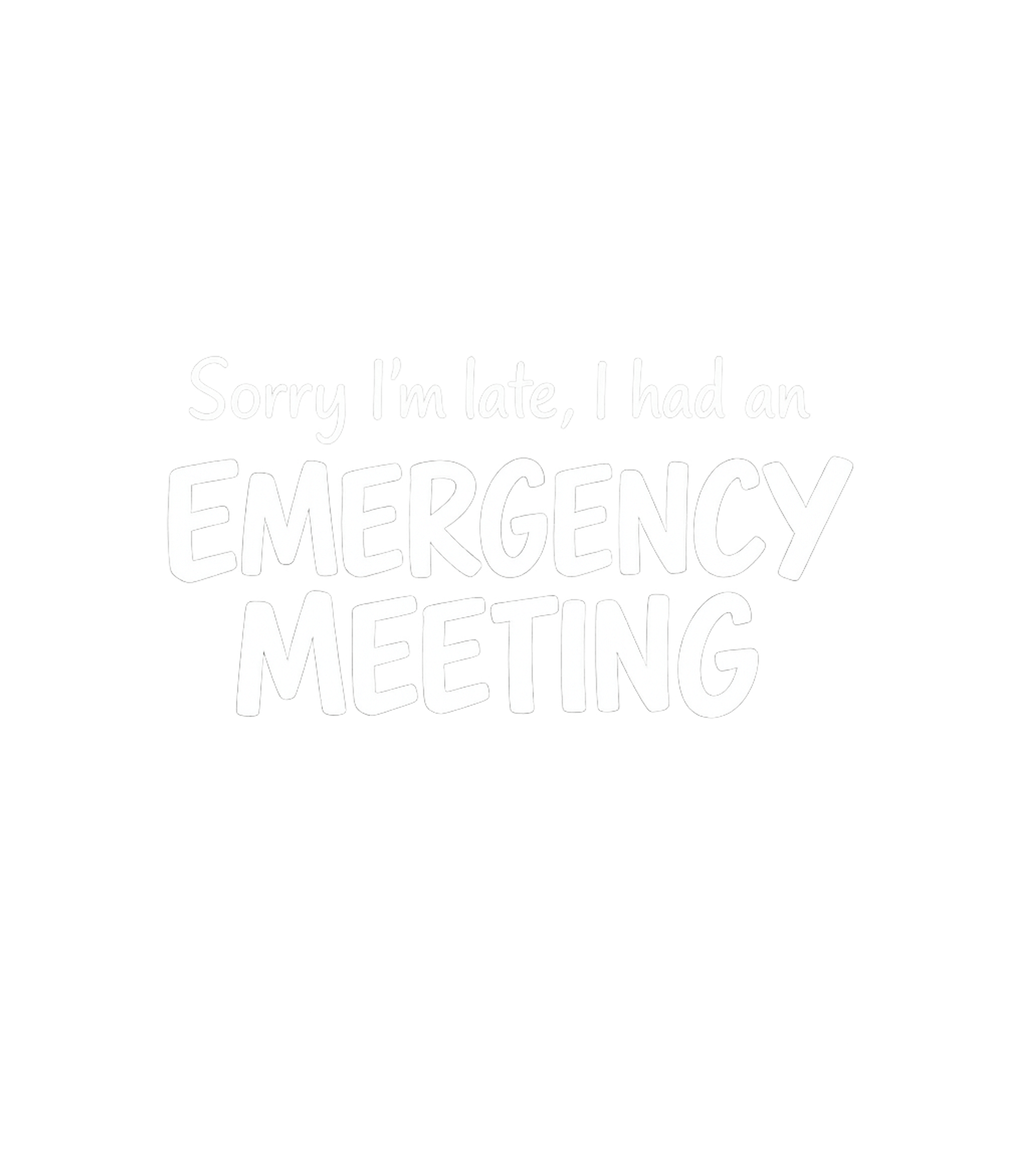 Emergency Meeting Excuse Work / Office Humor Crewneck Sweatshirt featuring A humorous graphic tee for anyone needing a fun excuse for t – designed by Geoff Brown @ SunFrog Emergency Meeting Excuse Work / Office Humor Crewneck Sweatshirt featuring A humorous graphic tee for anyone needing a fun excuse for t – designed by Geoff Brown @ SunFrog