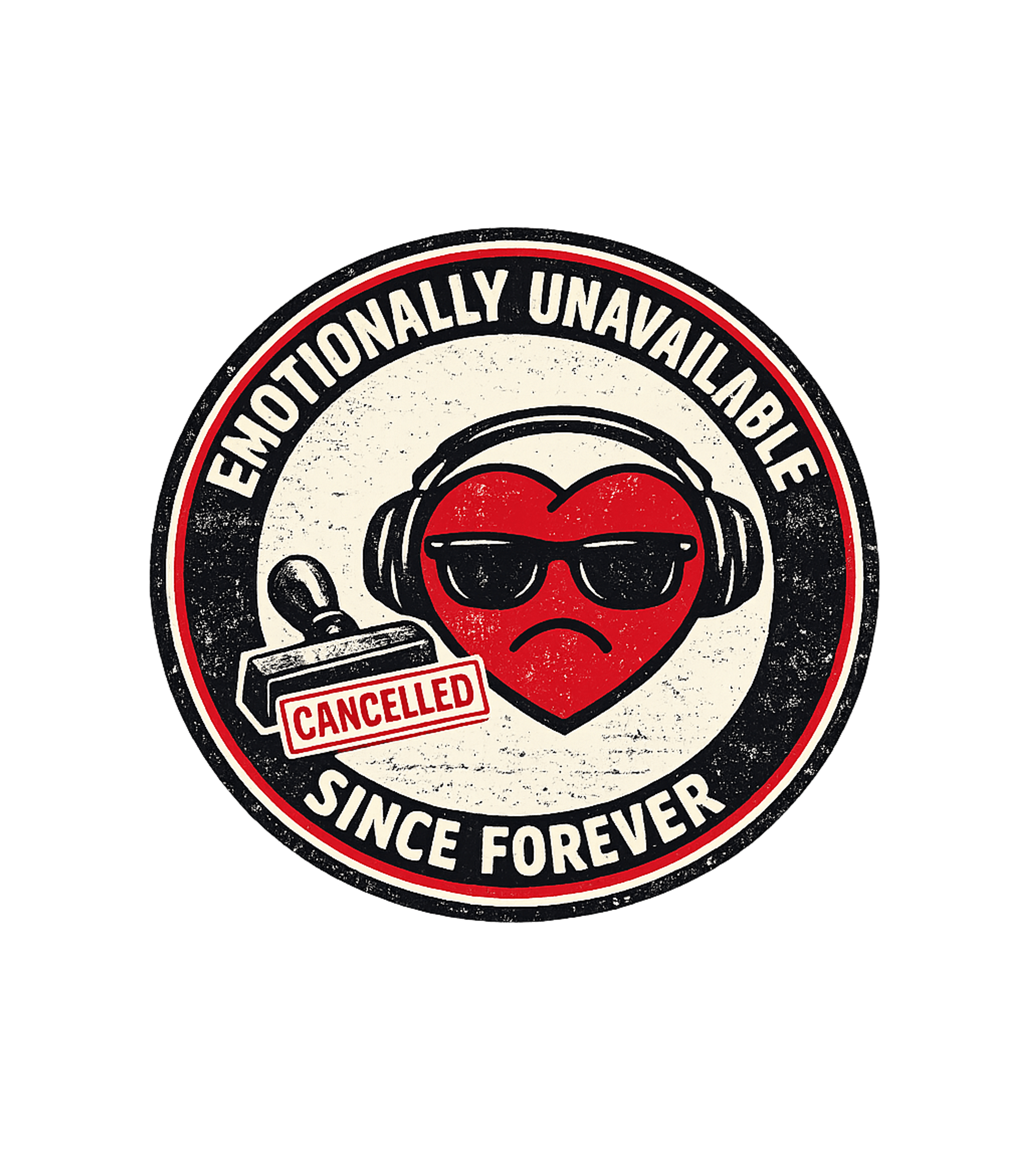 Emotionally Unavailable Heart Relationship Humor Premium T-Shirt featuring Embrace your inner introvert with this vintage-style badge f – designed by Geoff Brown @ SunFrog Emotionally Unavailable Heart Relationship Humor Premium T-Shirt featuring Embrace your inner introvert with this vintage-style badge f – designed by Geoff Brown @ SunFrog