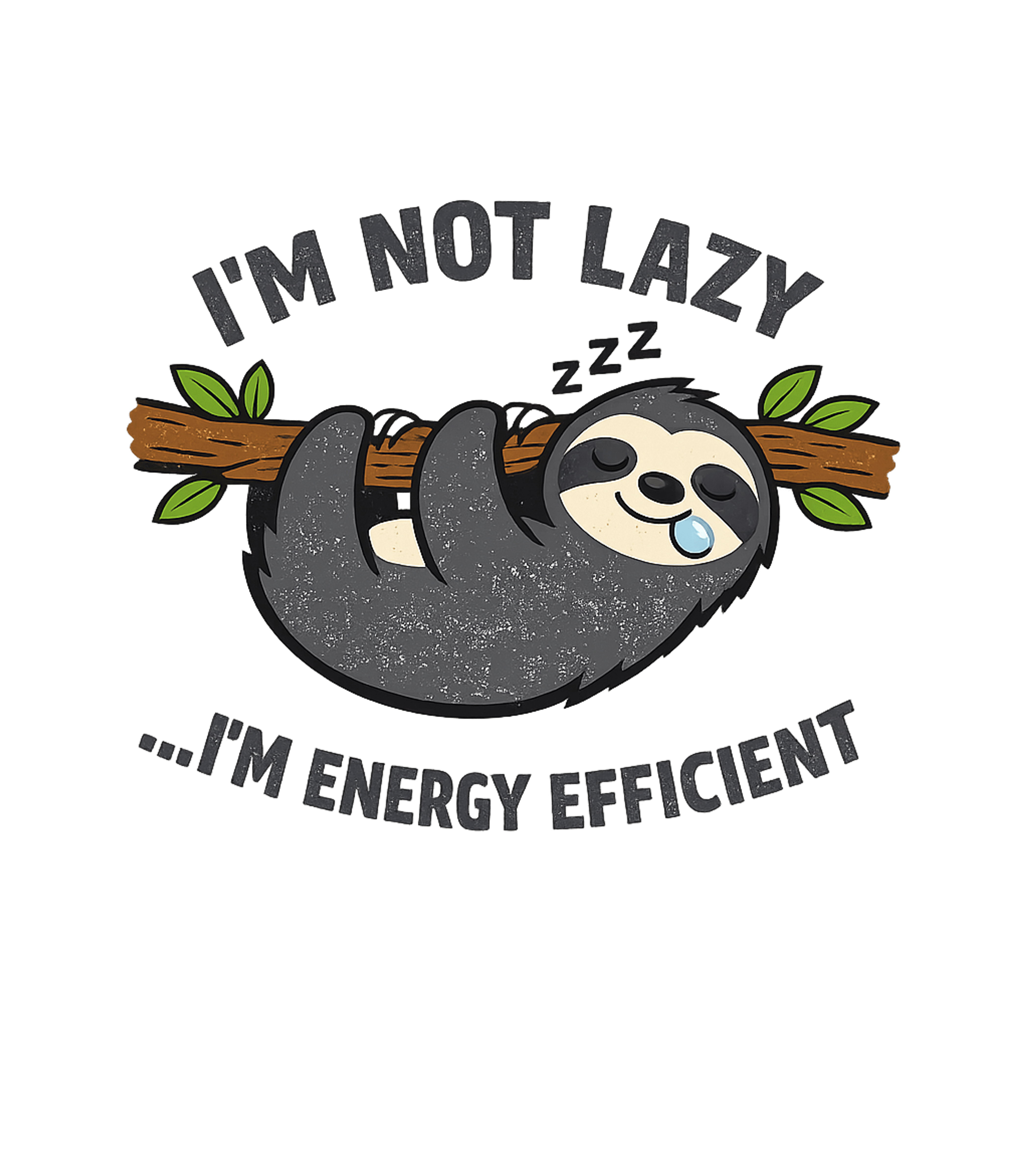 Energy Efficient Sloth Sarcasm Premium T-Shirt featuring Embrace your inner sloth with this funny graphic featuring a – designed by Geoff Brown @ SunFrog Energy Efficient Sloth Sarcasm Premium T-Shirt featuring Embrace your inner sloth with this funny graphic featuring a – designed by Geoff Brown @ SunFrog