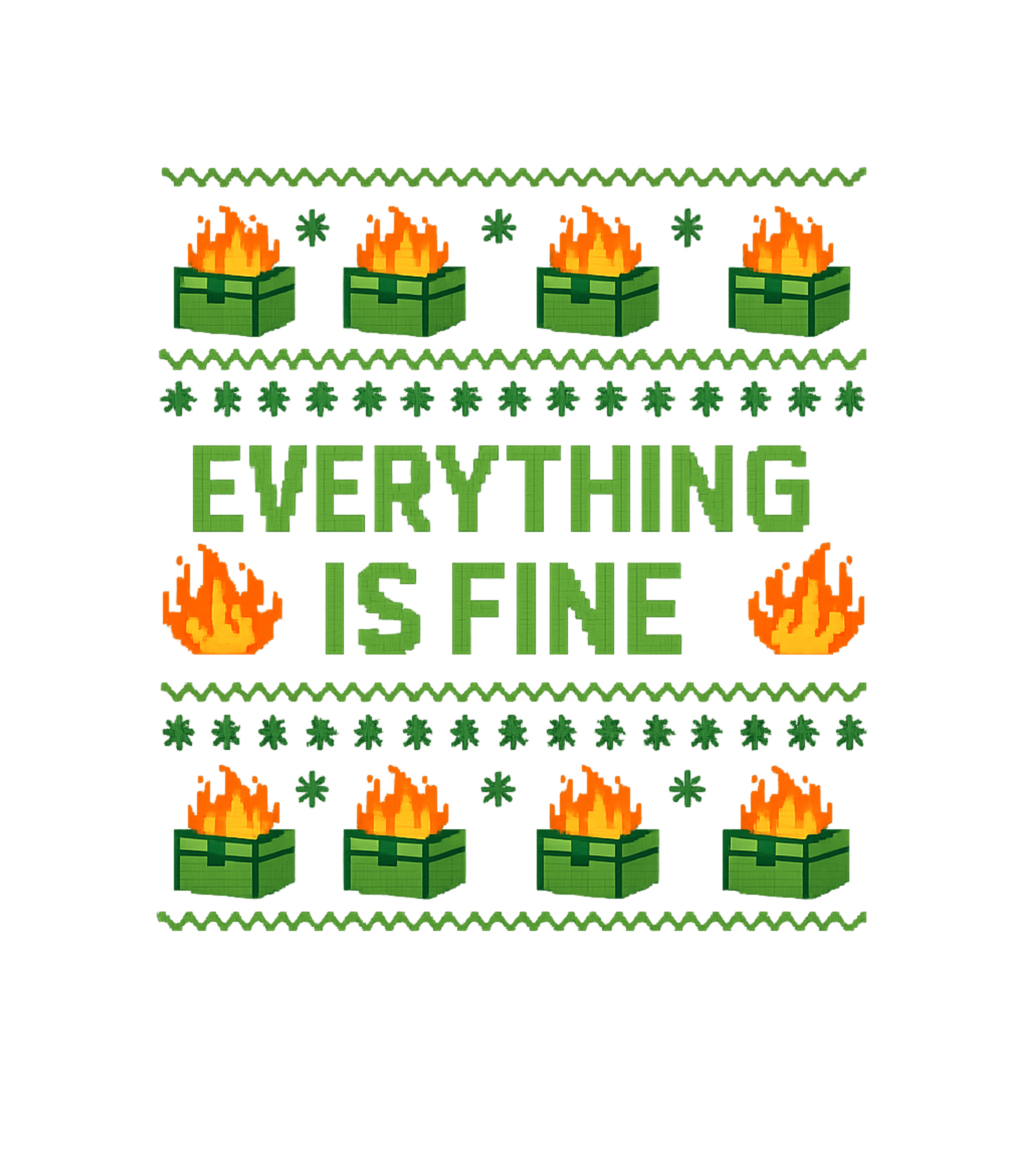 Everything Is Fine Meme Humor Crewneck Sweatshirt featuring Embrace the chaos with this funny pixel art design featuring – designed by Geoff Brown @ SunFrog Everything Is Fine Meme Humor Crewneck Sweatshirt featuring Embrace the chaos with this funny pixel art design featuring – designed by Geoff Brown @ SunFrog