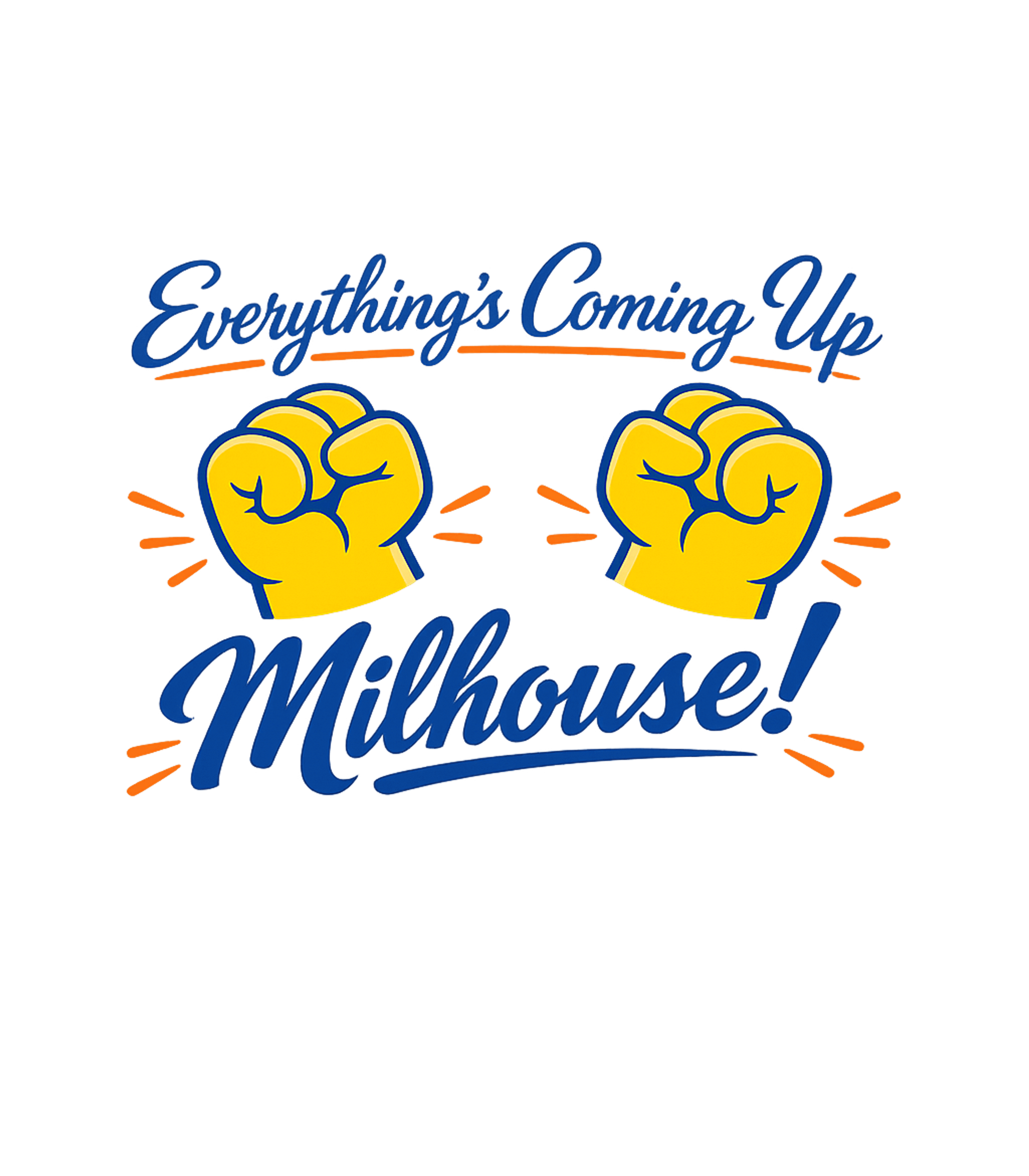 Everything's Coming Up Milhouse! Meme Humor Premium T-Shirt featuring Embrace the triumphant spirit with this humorous graphic tee – designed by Geoff Brown @ SunFrog Everything's Coming Up Milhouse! Meme Humor Premium T-Shirt featuring Embrace the triumphant spirit with this humorous graphic tee – designed by Geoff Brown @ SunFrog