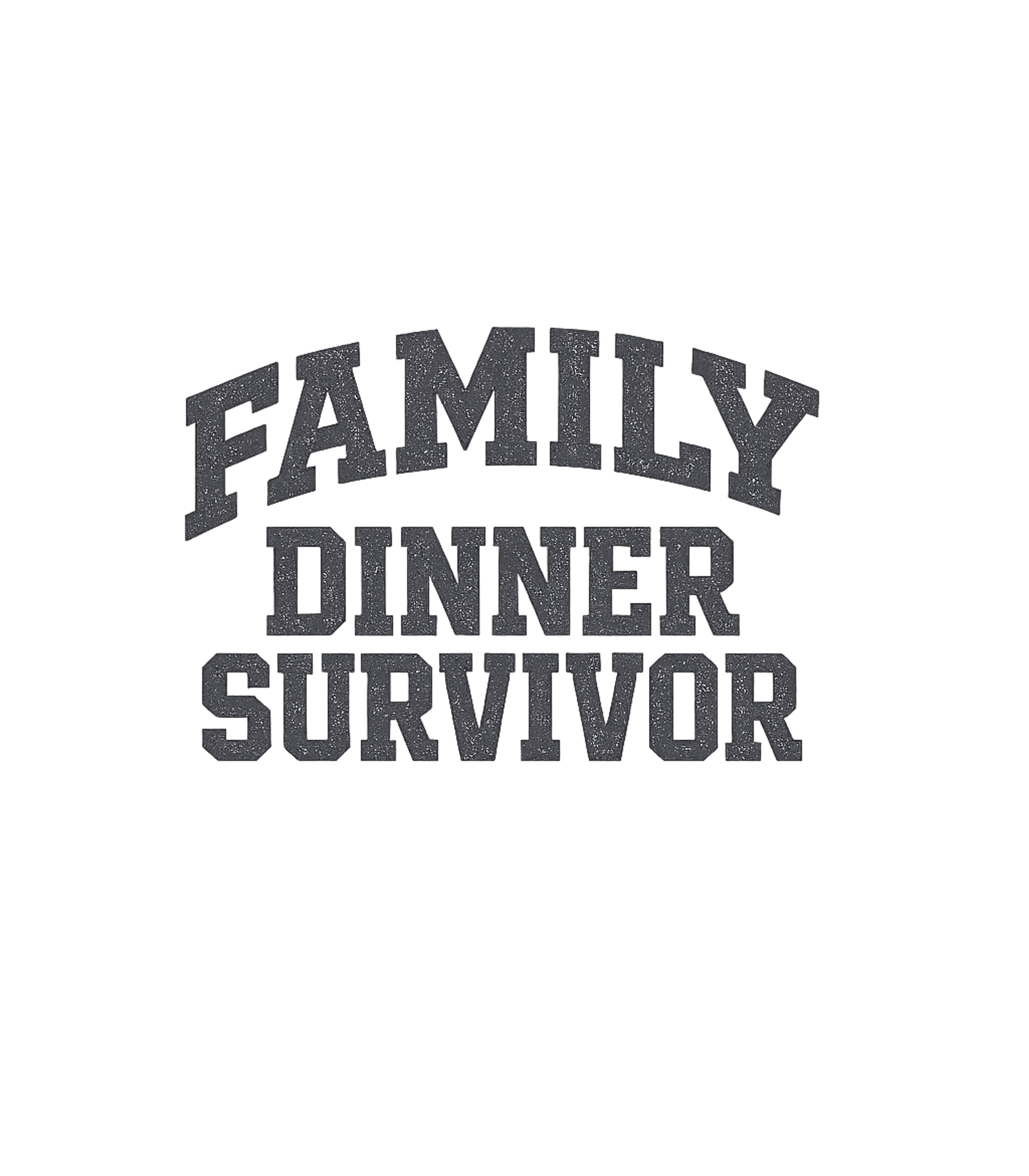 Family Dinner Survivor Relationship Humor Premium T-Shirt featuring This fun graphic tee celebrates making it through challengin – designed by Geoff Brown @ SunFrog Family Dinner Survivor Relationship Humor Premium T-Shirt featuring This fun graphic tee celebrates making it through challengin – designed by Geoff Brown @ SunFrog