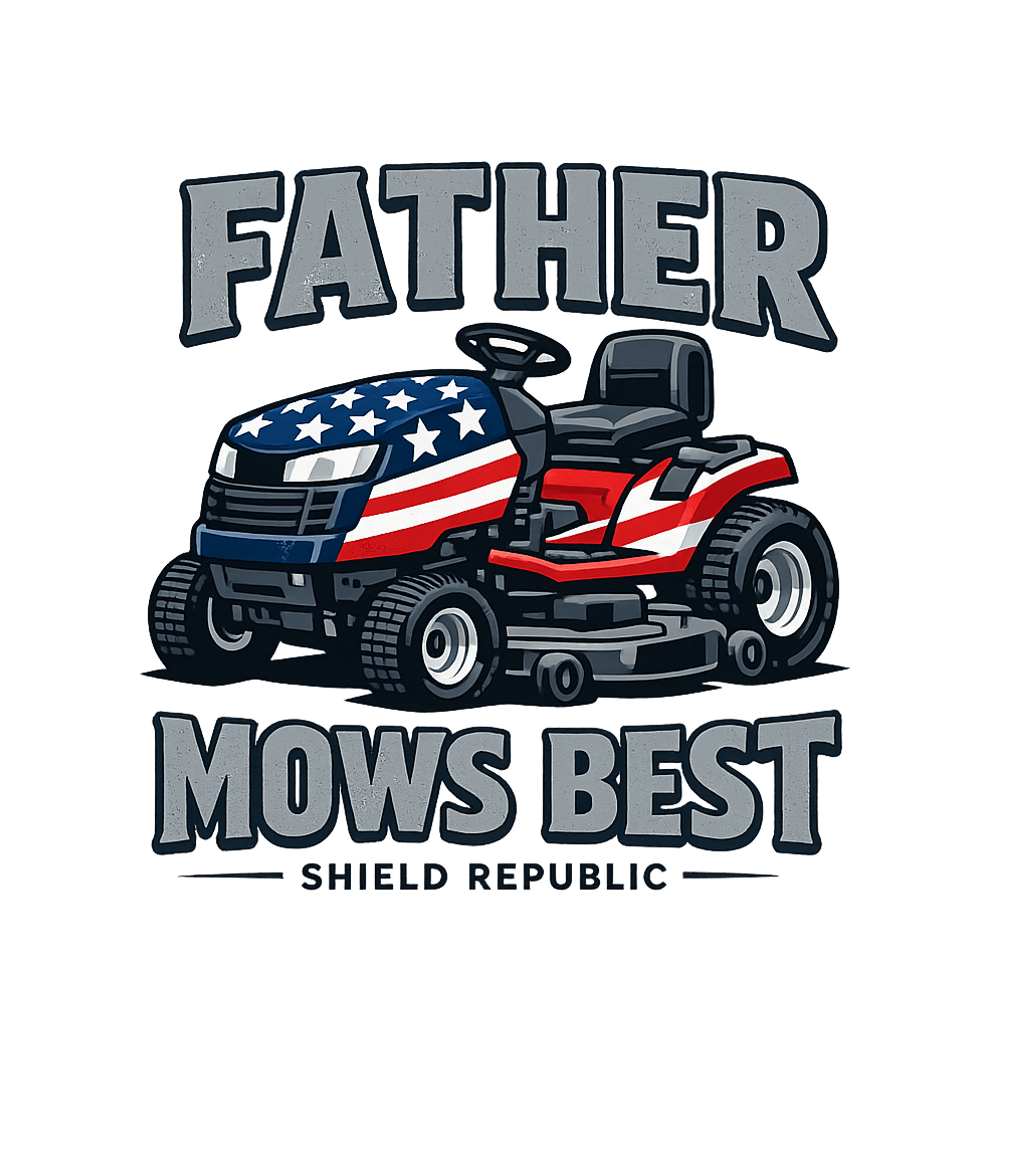 Father Mows Best Dads Crewneck Sweatshirt featuring Celebrate the ultimate lawn care dad with this patriotic "Fa – designed by Geoff Brown @ SunFrog Father Mows Best Dads Crewneck Sweatshirt featuring Celebrate the ultimate lawn care dad with this patriotic "Fa – designed by Geoff Brown @ SunFrog