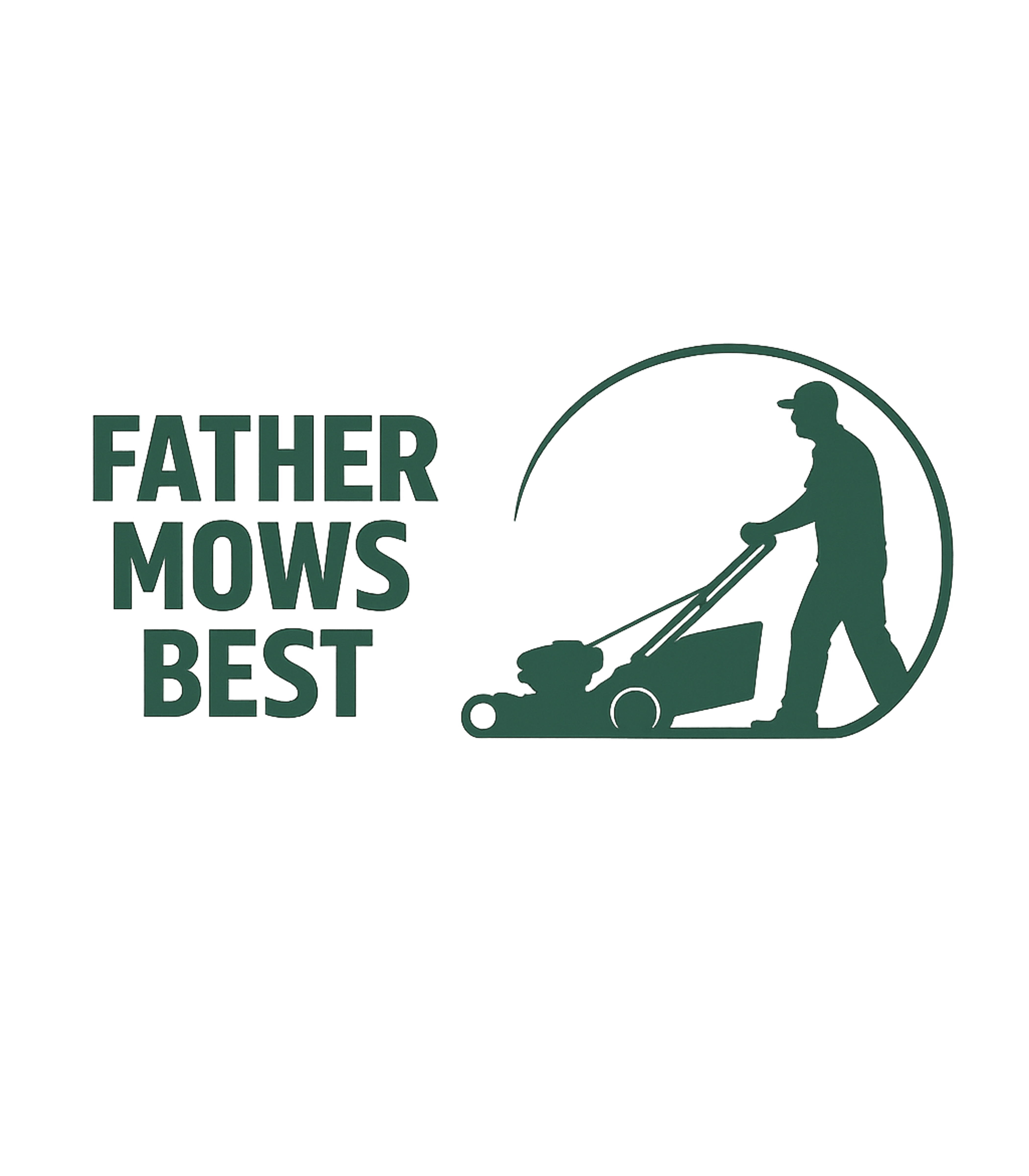 Father Mows Best Dads Premium T-Shirt featuring Celebrate the ultimate lawn care hero with this fun graphic – designed by Geoff Brown @ SunFrog Father Mows Best Dads Premium T-Shirt featuring Celebrate the ultimate lawn care hero with this fun graphic – designed by Geoff Brown @ SunFrog