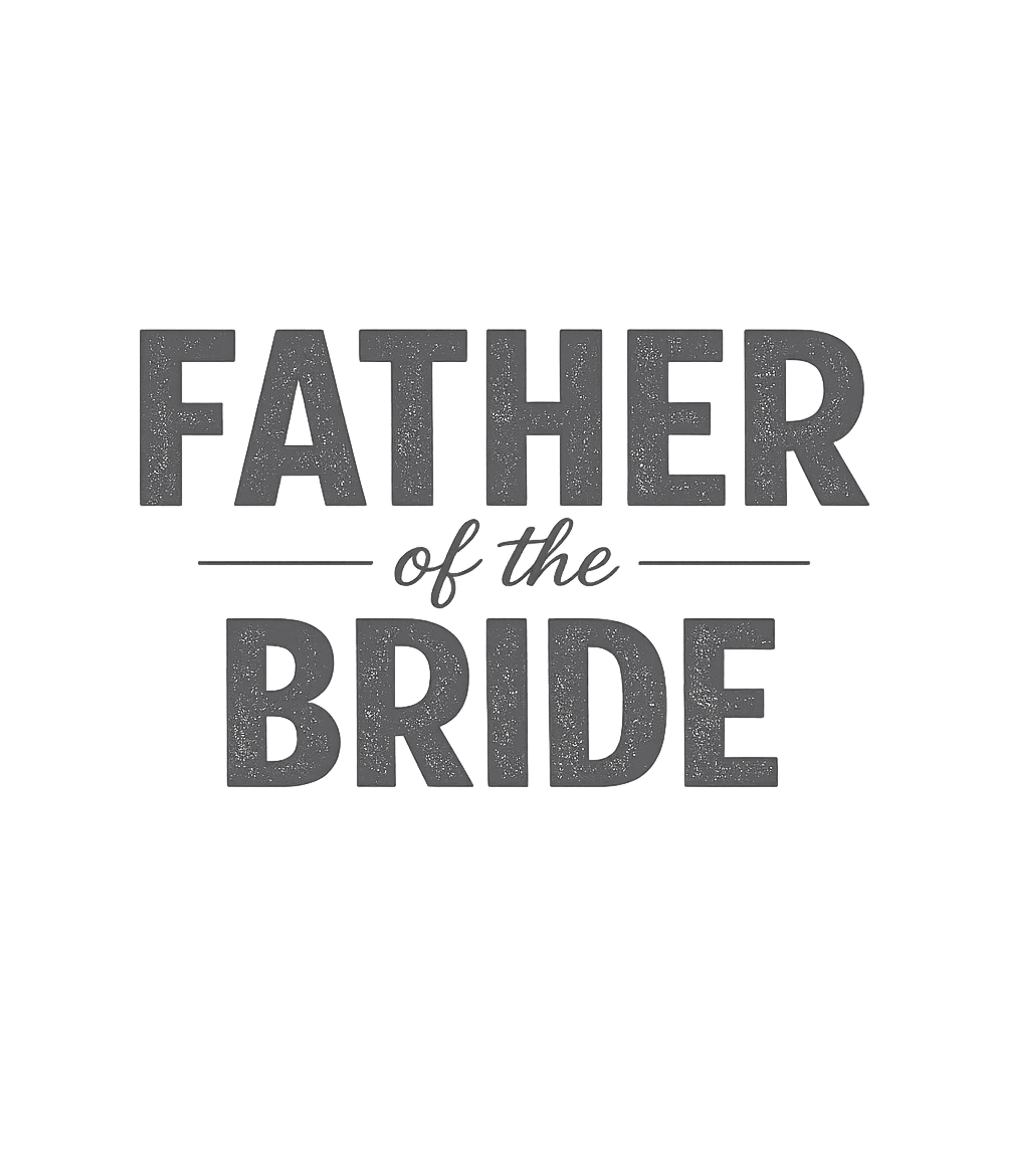 Father of the Bride Dads Premium T-Shirt featuring Celebrate the special role of a proud dad on his daughter's – designed by Geoff Brown @ SunFrog Father of the Bride Dads Premium T-Shirt featuring Celebrate the special role of a proud dad on his daughter's – designed by Geoff Brown @ SunFrog