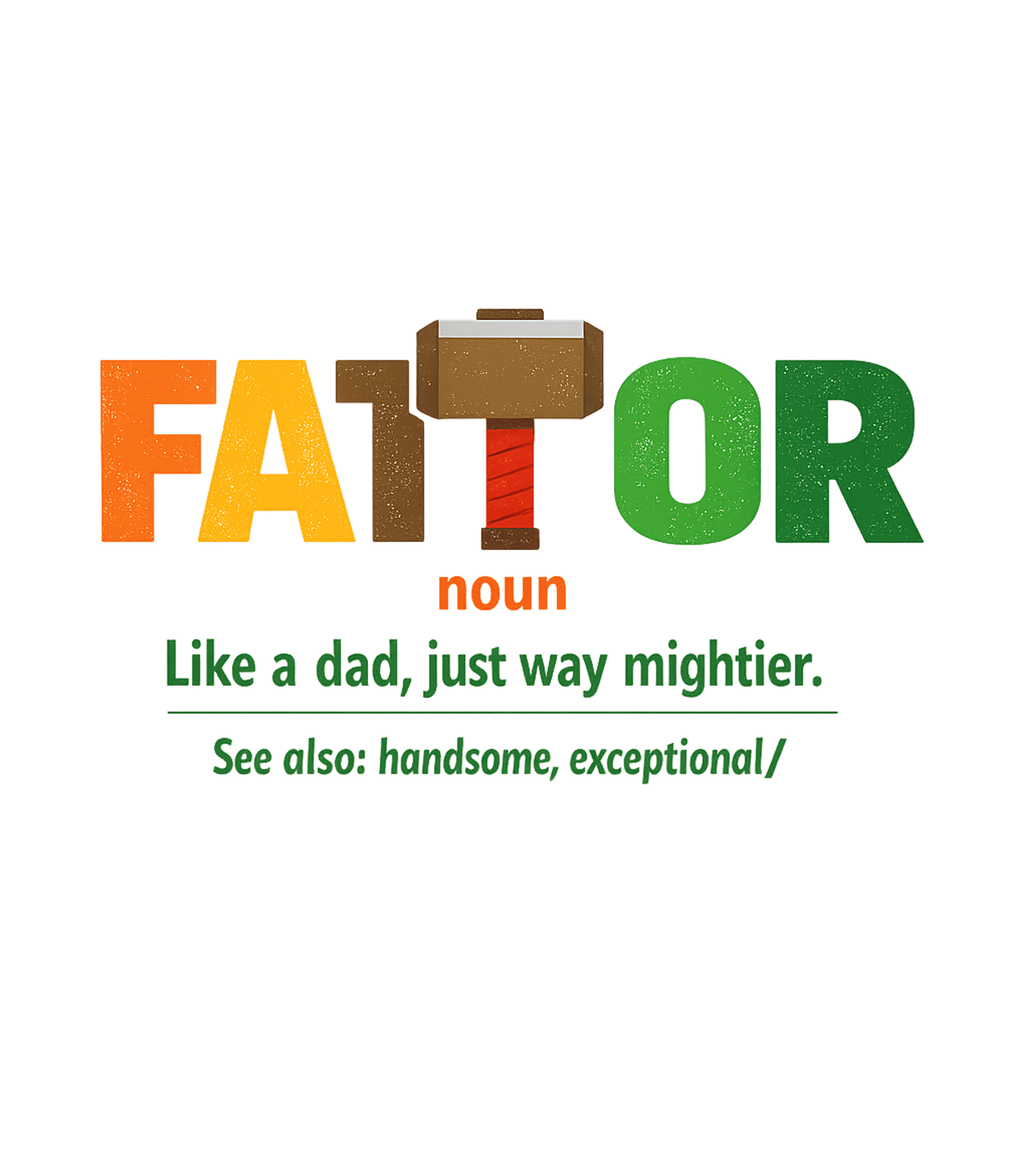 Fathor Mighty Dad Father's Day Crewneck Sweatshirt featuring Celebrate the superhero dad in your life with this playful ' – designed by Geoff Brown @ SunFrog Fathor Mighty Dad Father's Day Crewneck Sweatshirt featuring Celebrate the superhero dad in your life with this playful ' – designed by Geoff Brown @ SunFrog