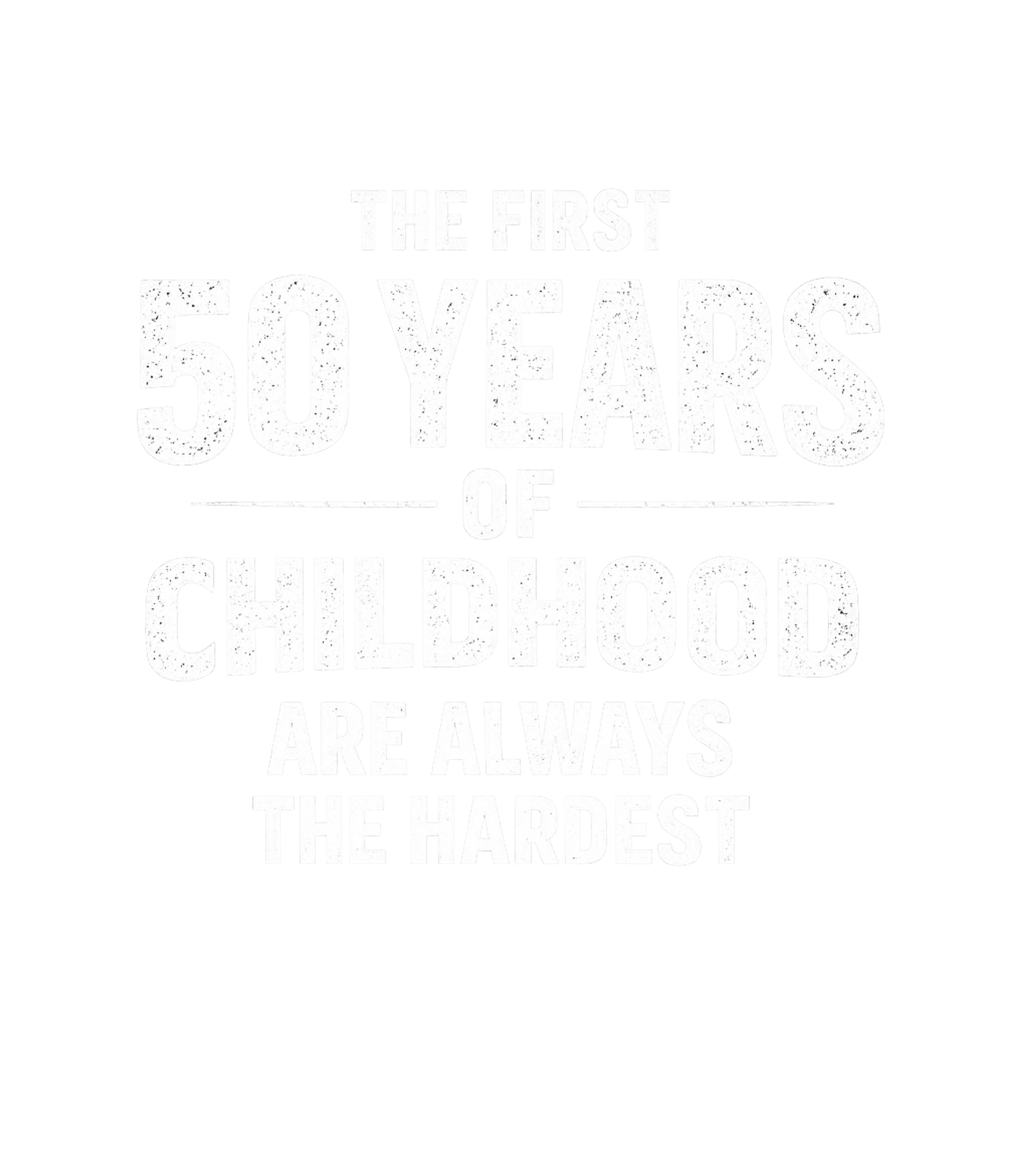 First 50 Years Childhood Sarcasm Hooded Sweatshirt featuring Embrace turning 50 with this hilarious graphic tee, humorous – designed by Geoff Brown @ SunFrog First 50 Years Childhood Sarcasm Hooded Sweatshirt featuring Embrace turning 50 with this hilarious graphic tee, humorous – designed by Geoff Brown @ SunFrog