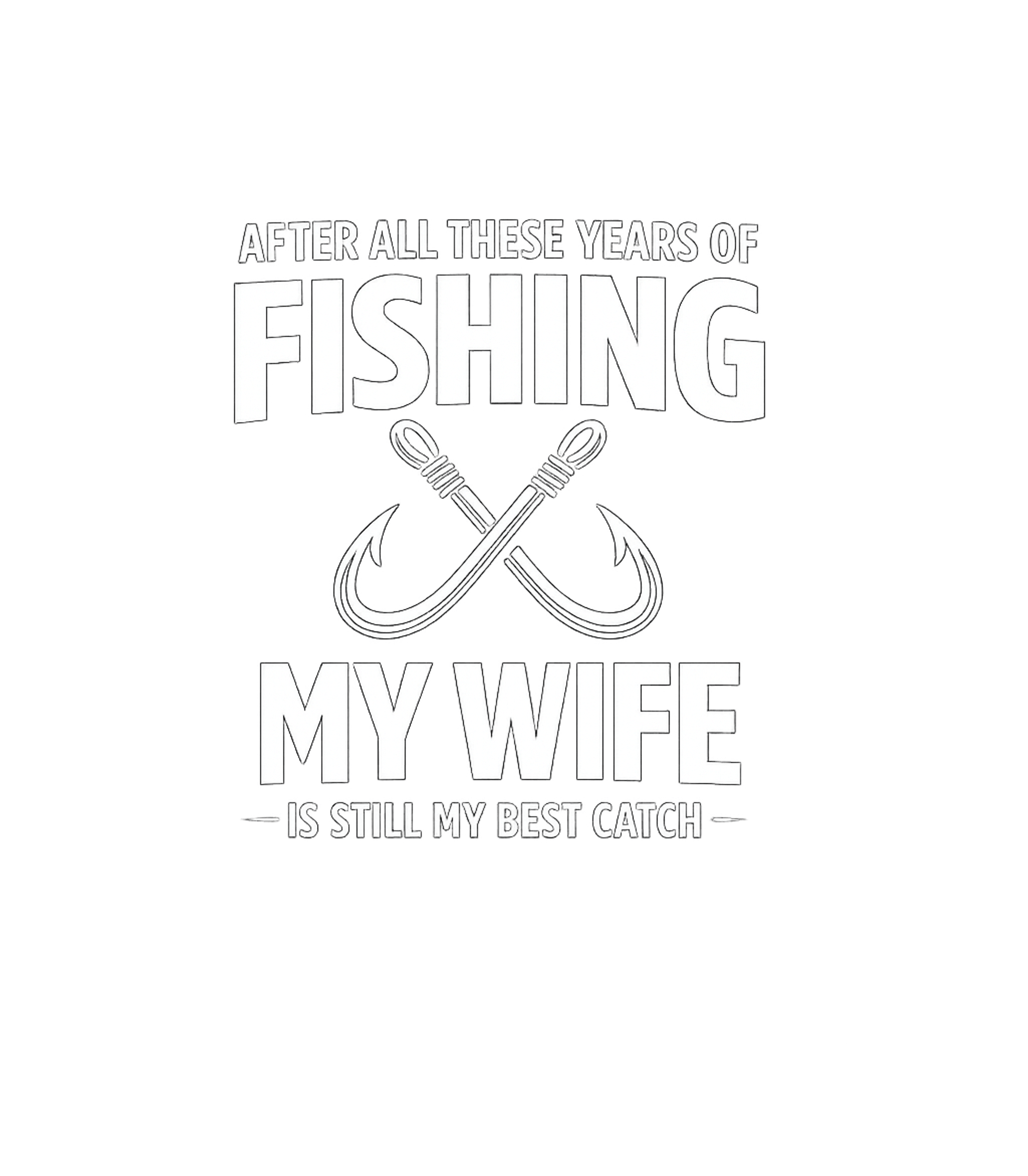 Fishing Wife Best Catch Fishing Premium T-Shirt featuring Celebrate your love for fishing and your amazing spouse with – designed by Geoff Brown @ SunFrog Fishing Wife Best Catch Fishing Premium T-Shirt featuring Celebrate your love for fishing and your amazing spouse with – designed by Geoff Brown @ SunFrog