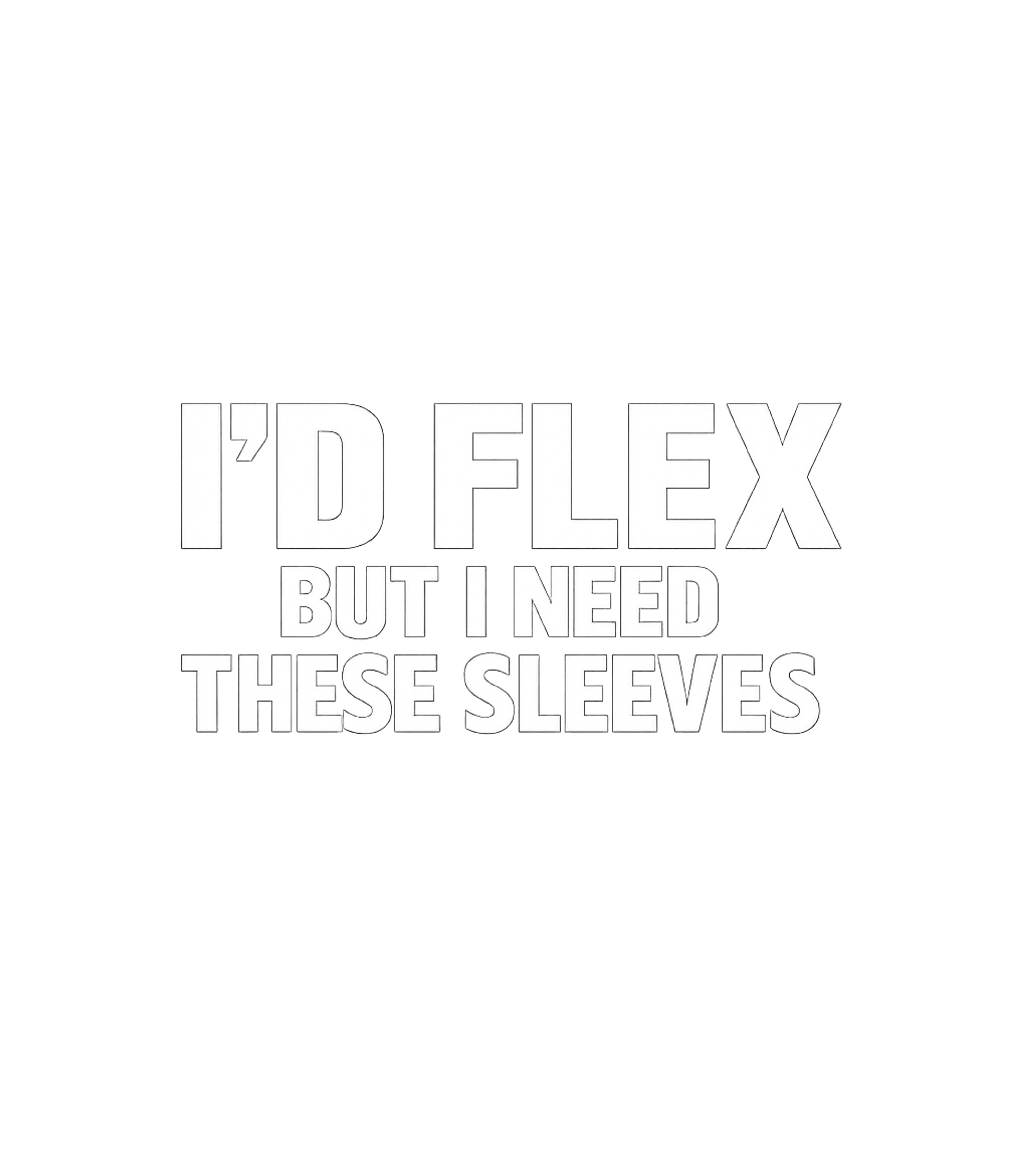 Flex But Need Sleeves Fitness Crewneck Sweatshirt featuring This design features a funny quote perfect for fitness enthu – designed by Geoff Brown @ SunFrog Flex But Need Sleeves Fitness Crewneck Sweatshirt featuring This design features a funny quote perfect for fitness enthu – designed by Geoff Brown @ SunFrog