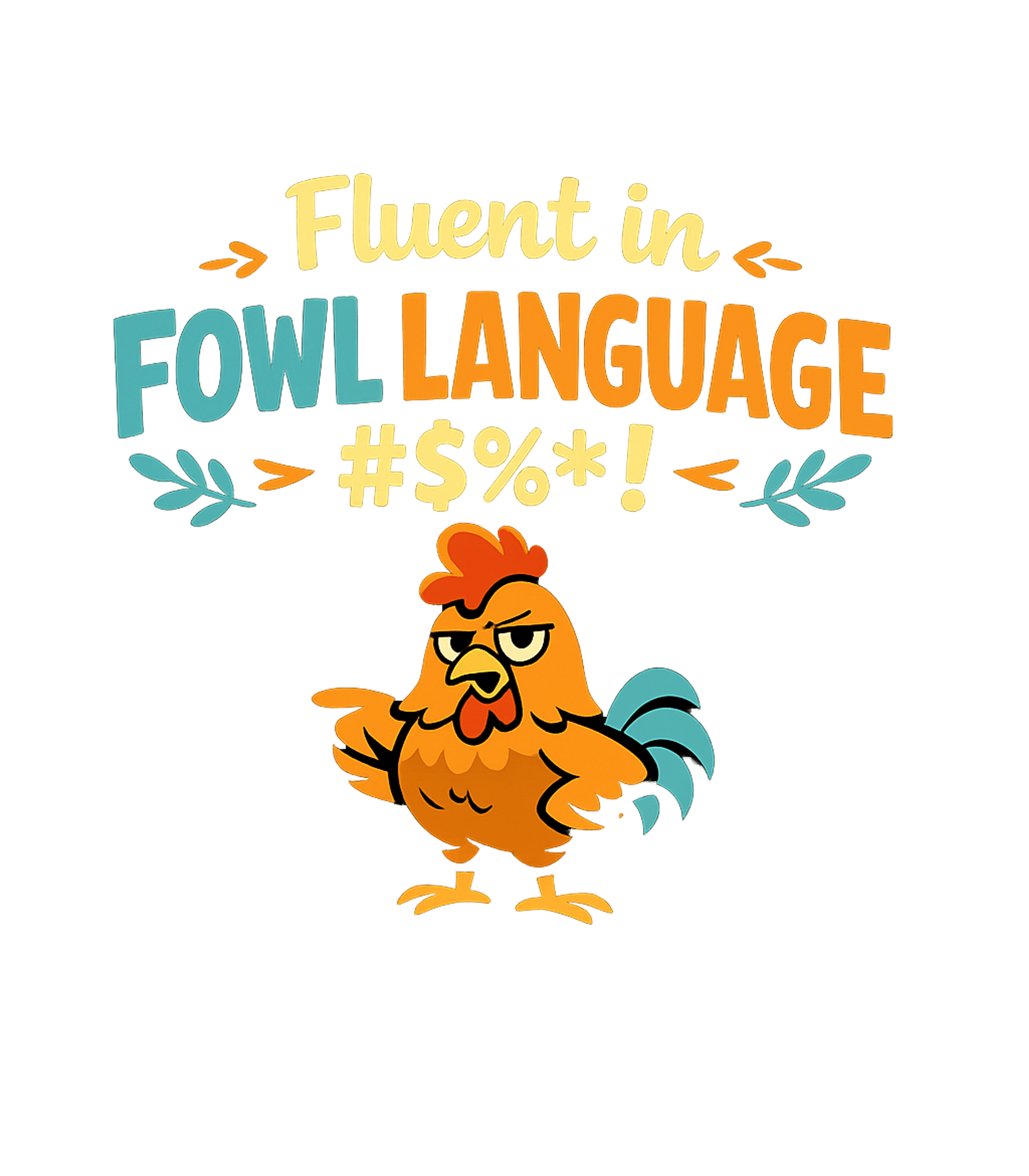 Fluent in Fowl Language Sarcasm Hooded Sweatshirt featuring Show off your witty sense of humor with this funny fowl lang – designed by Geoff Brown @ SunFrog Fluent in Fowl Language Sarcasm Hooded Sweatshirt featuring Show off your witty sense of humor with this funny fowl lang – designed by Geoff Brown @ SunFrog