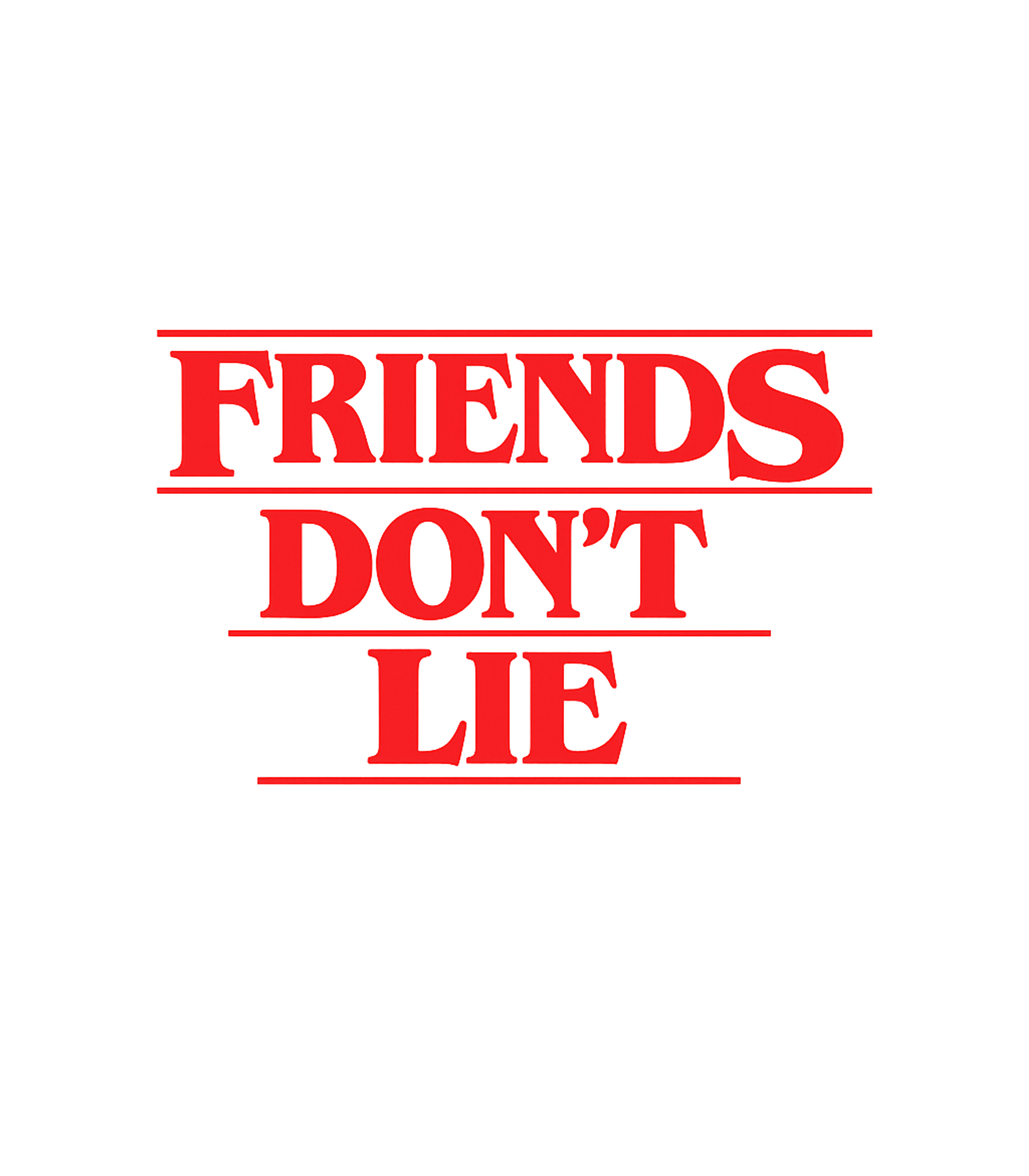 Friends Don't Lie Gaming Premium T-Shirt featuring Embrace loyalty and adventure with this bold graphic tee fea – designed by Geoff Brown @ SunFrog Friends Don't Lie Gaming Premium T-Shirt featuring Embrace loyalty and adventure with this bold graphic tee fea – designed by Geoff Brown @ SunFrog