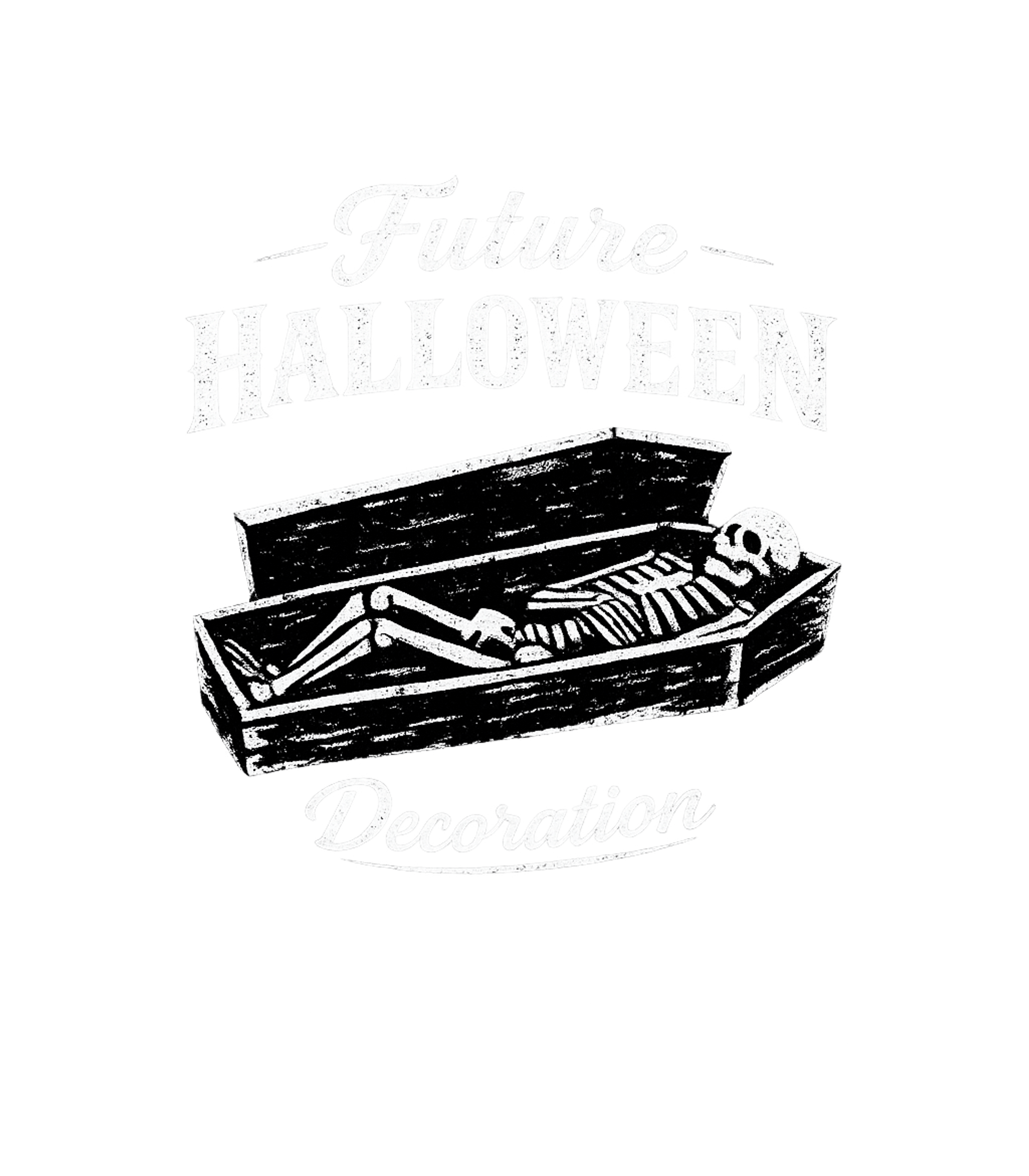 Future Halloween Decoration halloween Premium T-Shirt featuring Embrace dark humor with this vintage-style tee featuring a s – designed by Geoff Brown @ SunFrog Future Halloween Decoration halloween Premium T-Shirt featuring Embrace dark humor with this vintage-style tee featuring a s – designed by Geoff Brown @ SunFrog