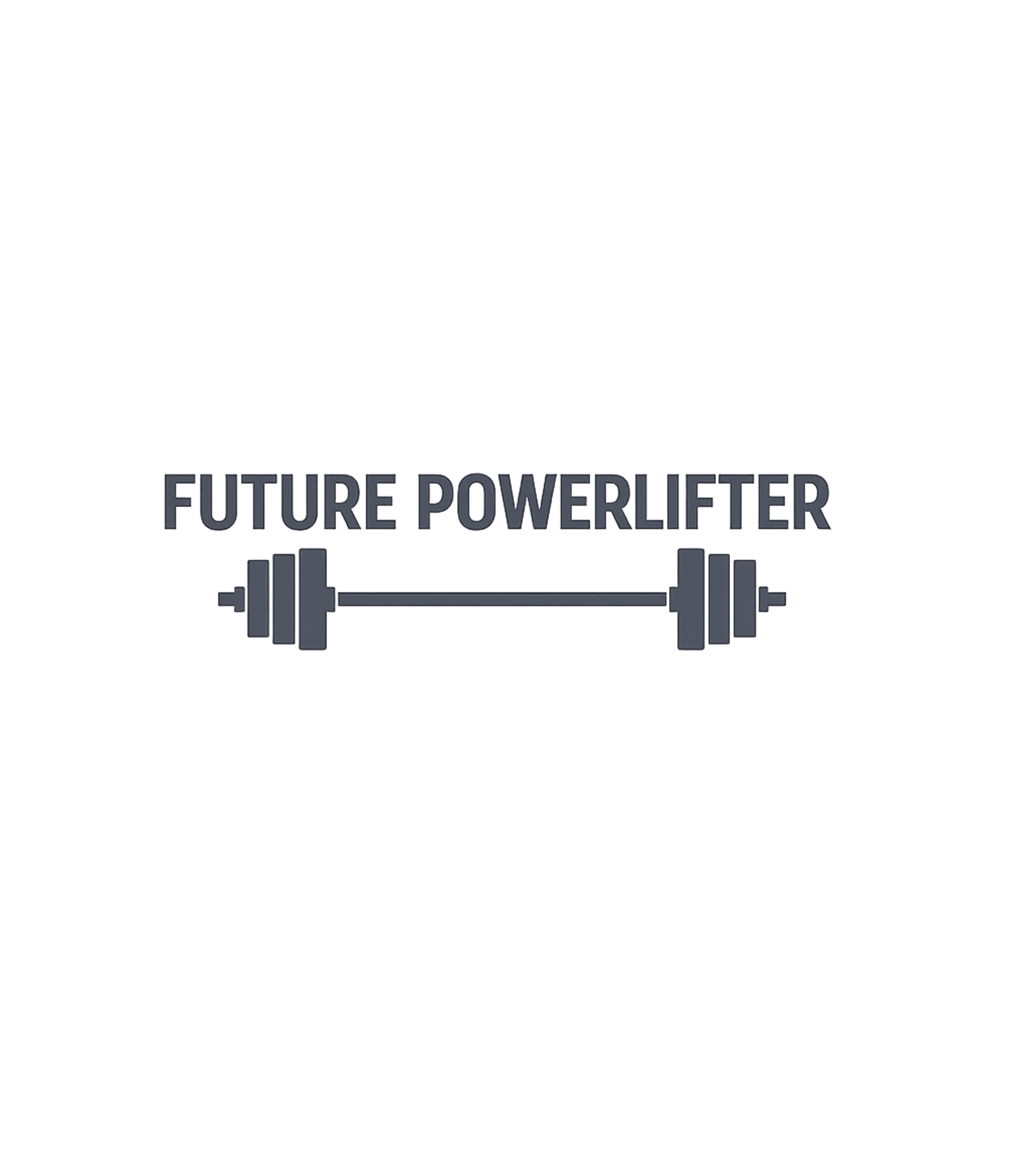 Future Powerlifter Barbell Fitness Premium T-Shirt featuring Show your dedication to strength with this 'Future Powerlift – designed by Geoff Brown @ SunFrog Future Powerlifter Barbell Fitness Premium T-Shirt featuring Show your dedication to strength with this 'Future Powerlift – designed by Geoff Brown @ SunFrog