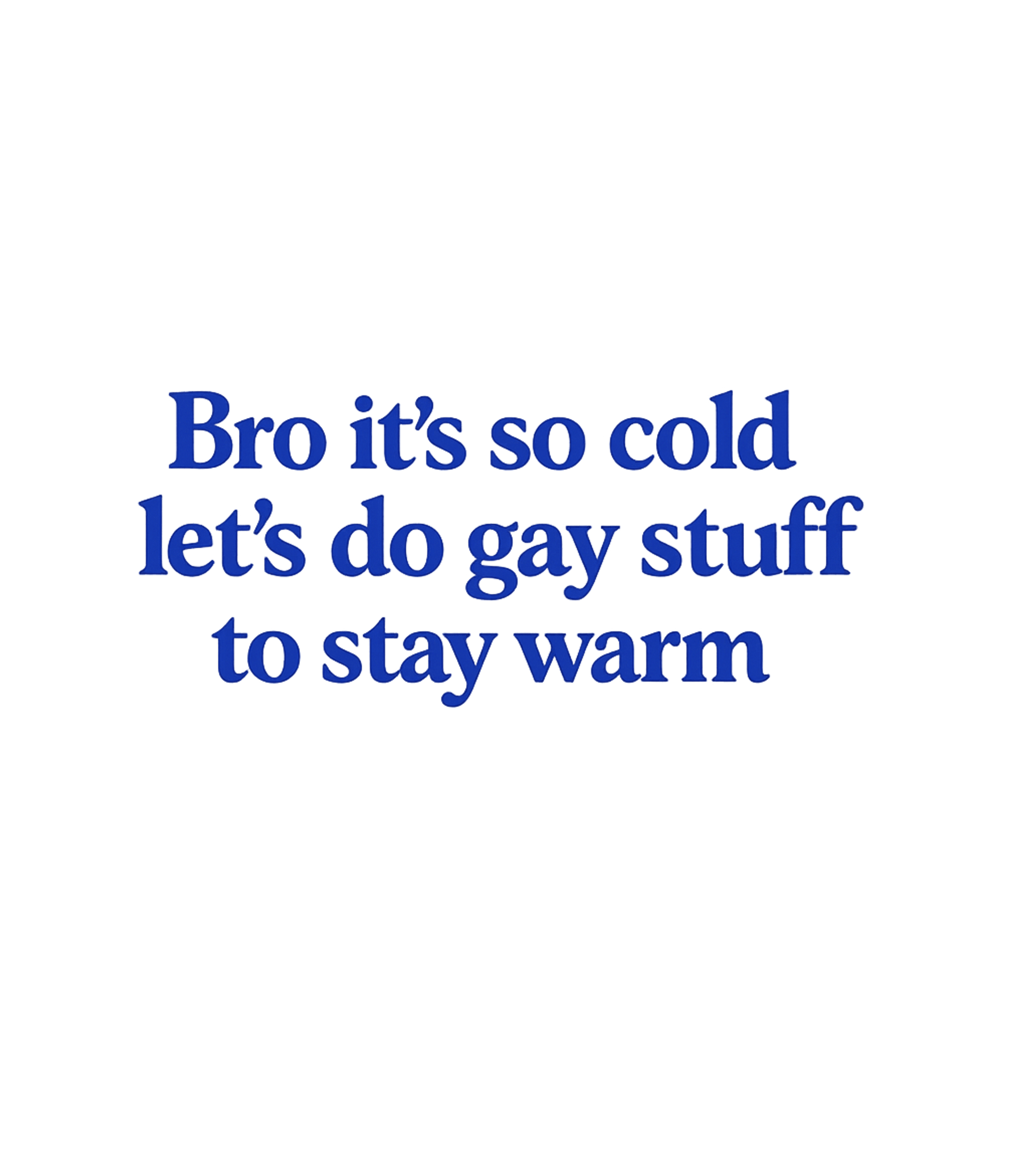 Gay Stuff To Stay Warm Relationship Humor Premium T-Shirt featuring Embrace the cold with a dose of cheeky humor! This design fe – designed by Geoff Brown @ SunFrog Gay Stuff To Stay Warm Relationship Humor Premium T-Shirt featuring Embrace the cold with a dose of cheeky humor! This design fe – designed by Geoff Brown @ SunFrog