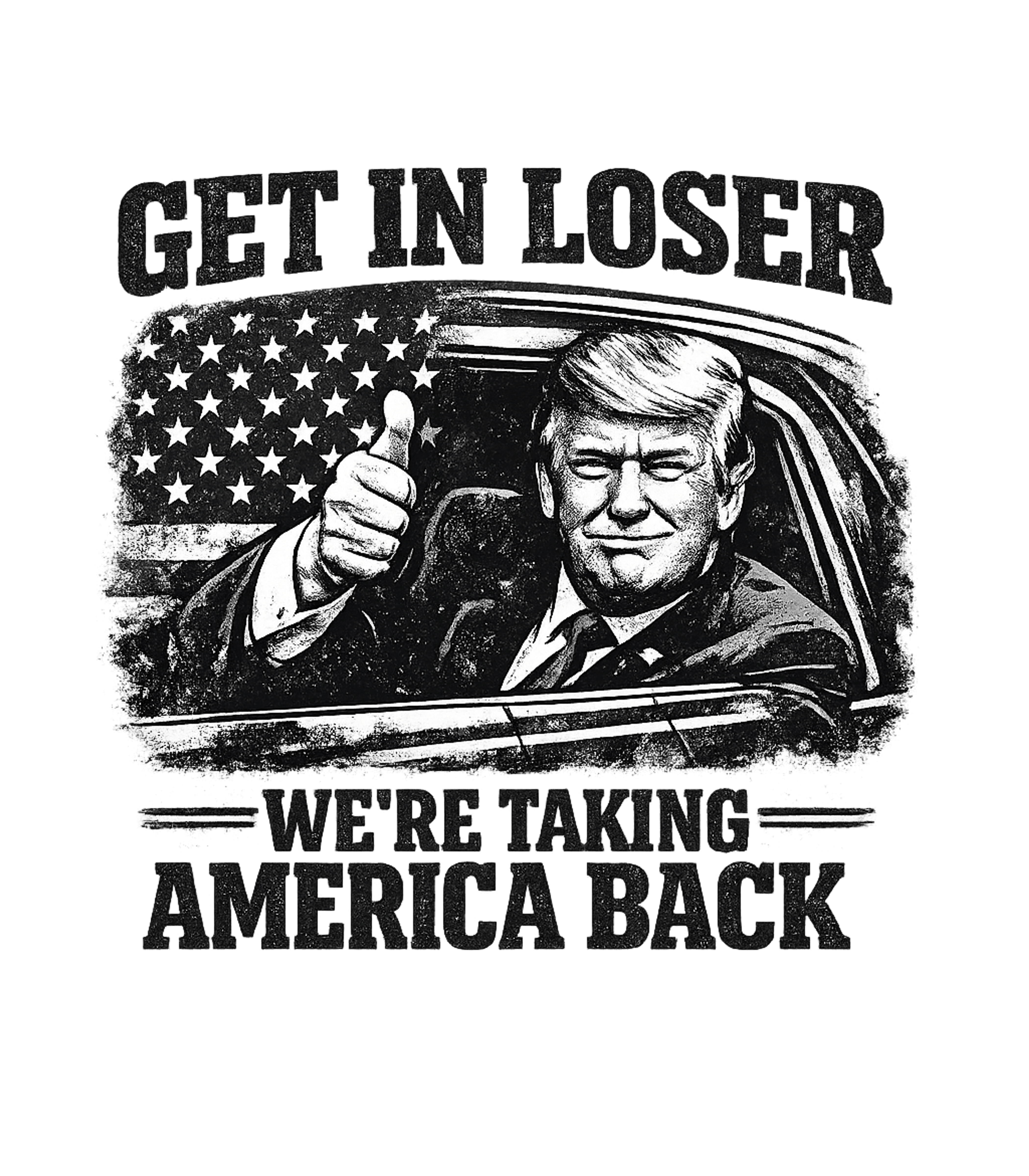 Get In Loser America Back Freedom / Constitution Hooded Sweatshirt featuring Show your patriotic spirit with this assertive t-shirt artwo – designed by Geoff Brown @ SunFrog Get In Loser America Back Freedom / Constitution Hooded Sweatshirt featuring Show your patriotic spirit with this assertive t-shirt artwo – designed by Geoff Brown @ SunFrog