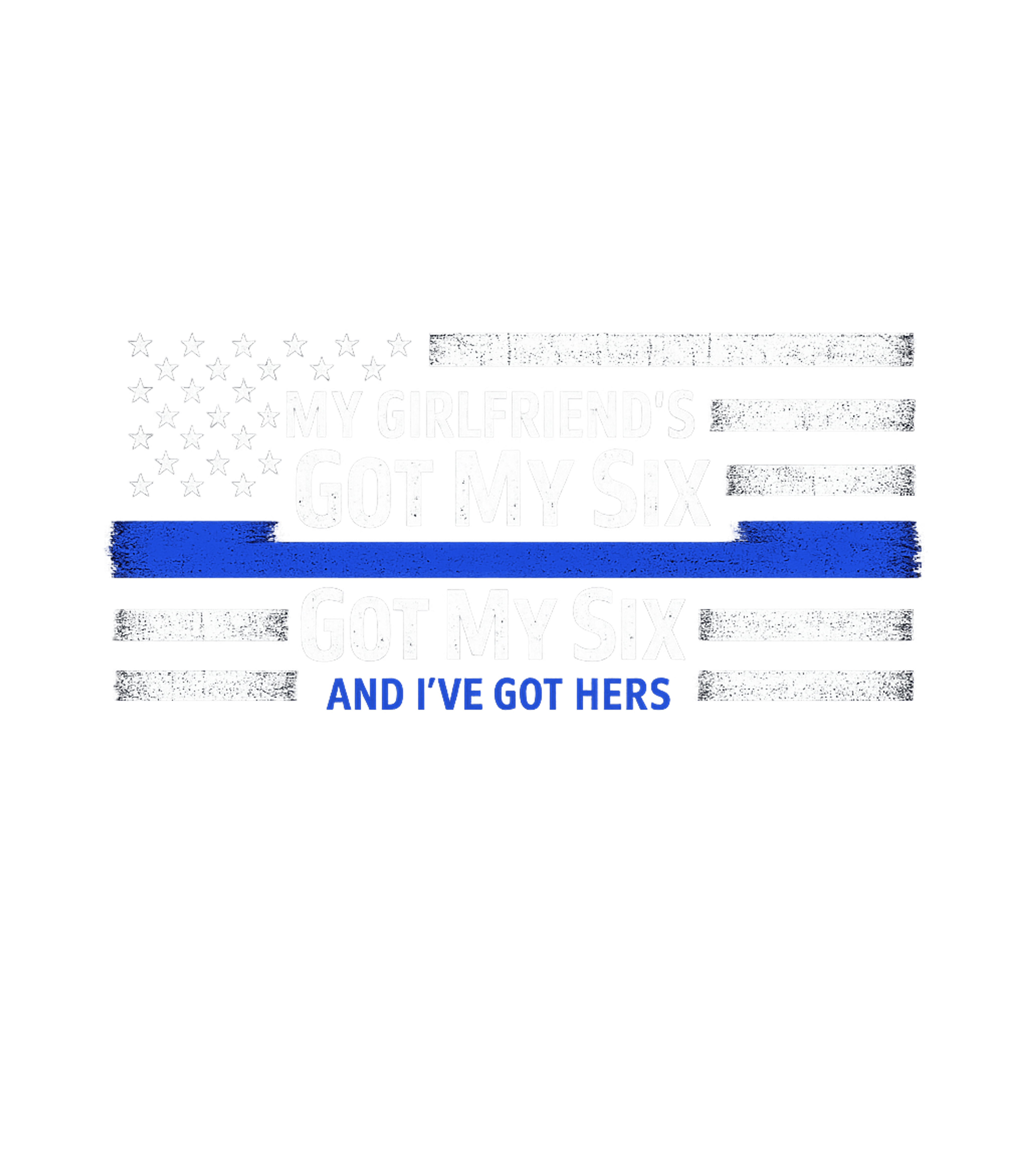Girlfriend Got My Six Police Premium T-Shirt featuring Show your unwavering support for law enforcement and your si – designed by Geoff Brown @ SunFrog Girlfriend Got My Six Police Premium T-Shirt featuring Show your unwavering support for law enforcement and your si – designed by Geoff Brown @ SunFrog
