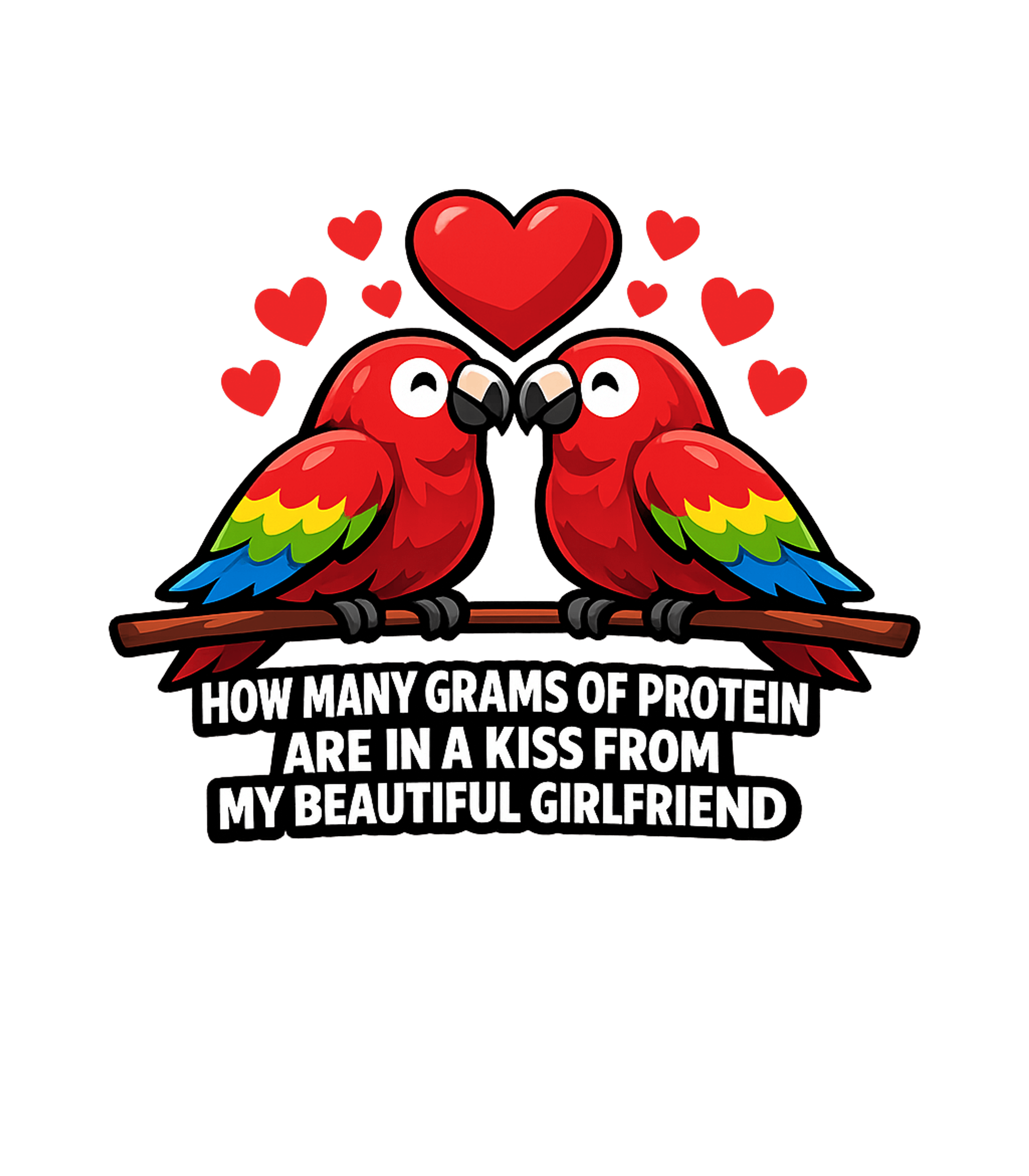 Girlfriend Kiss Protein Joke Relationship Humor Hooded Sweatshirt featuring This humorous t-shirt features two adorable parrots surround – designed by Geoff Brown @ SunFrog Girlfriend Kiss Protein Joke Relationship Humor Hooded Sweatshirt featuring This humorous t-shirt features two adorable parrots surround – designed by Geoff Brown @ SunFrog