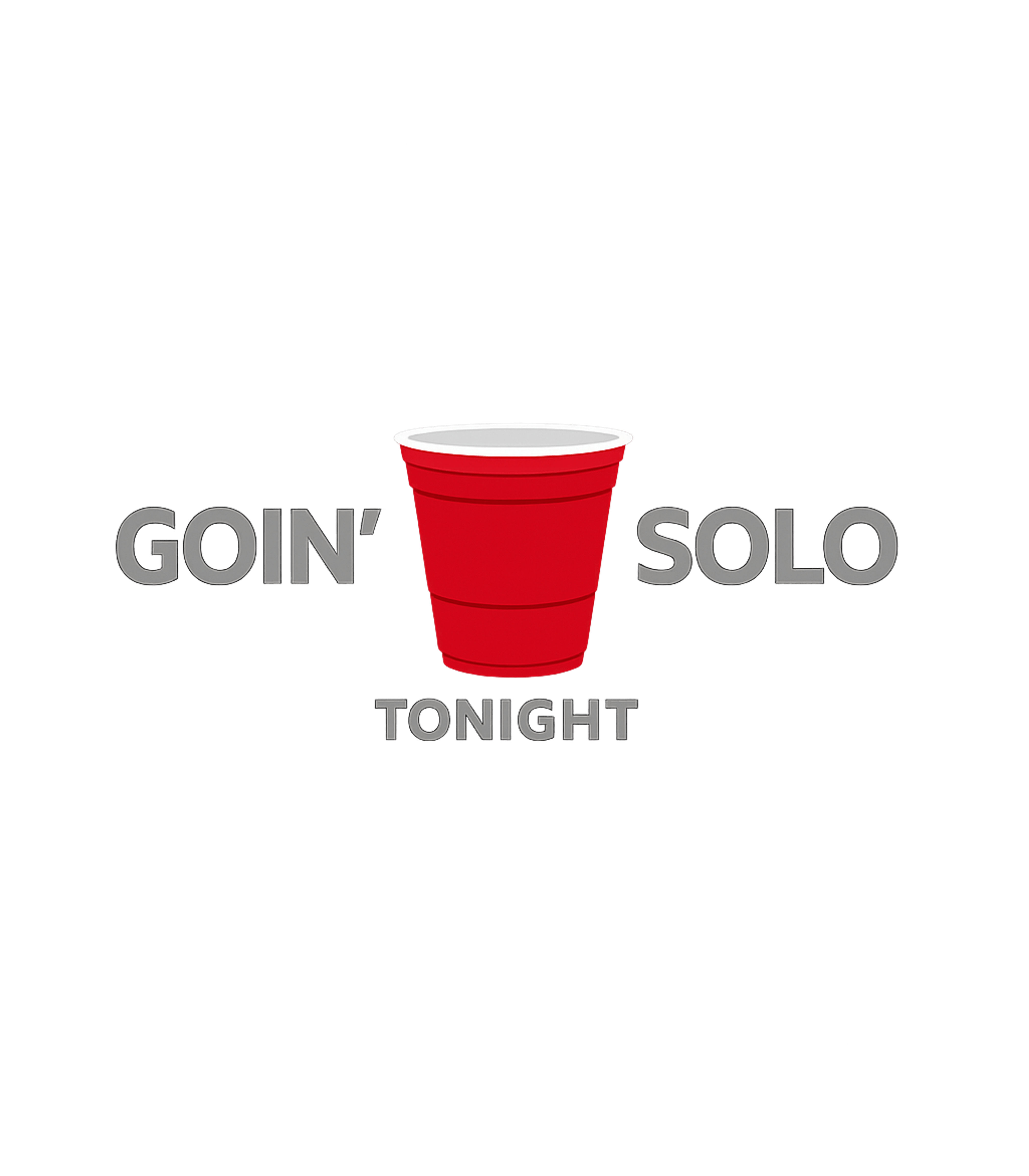 Goin' Solo Tonight Meme Humor Premium T-Shirt featuring This humorous graphic features an iconic red cup with the pl – designed by Geoff Brown @ SunFrog Goin' Solo Tonight Meme Humor Premium T-Shirt featuring This humorous graphic features an iconic red cup with the pl – designed by Geoff Brown @ SunFrog