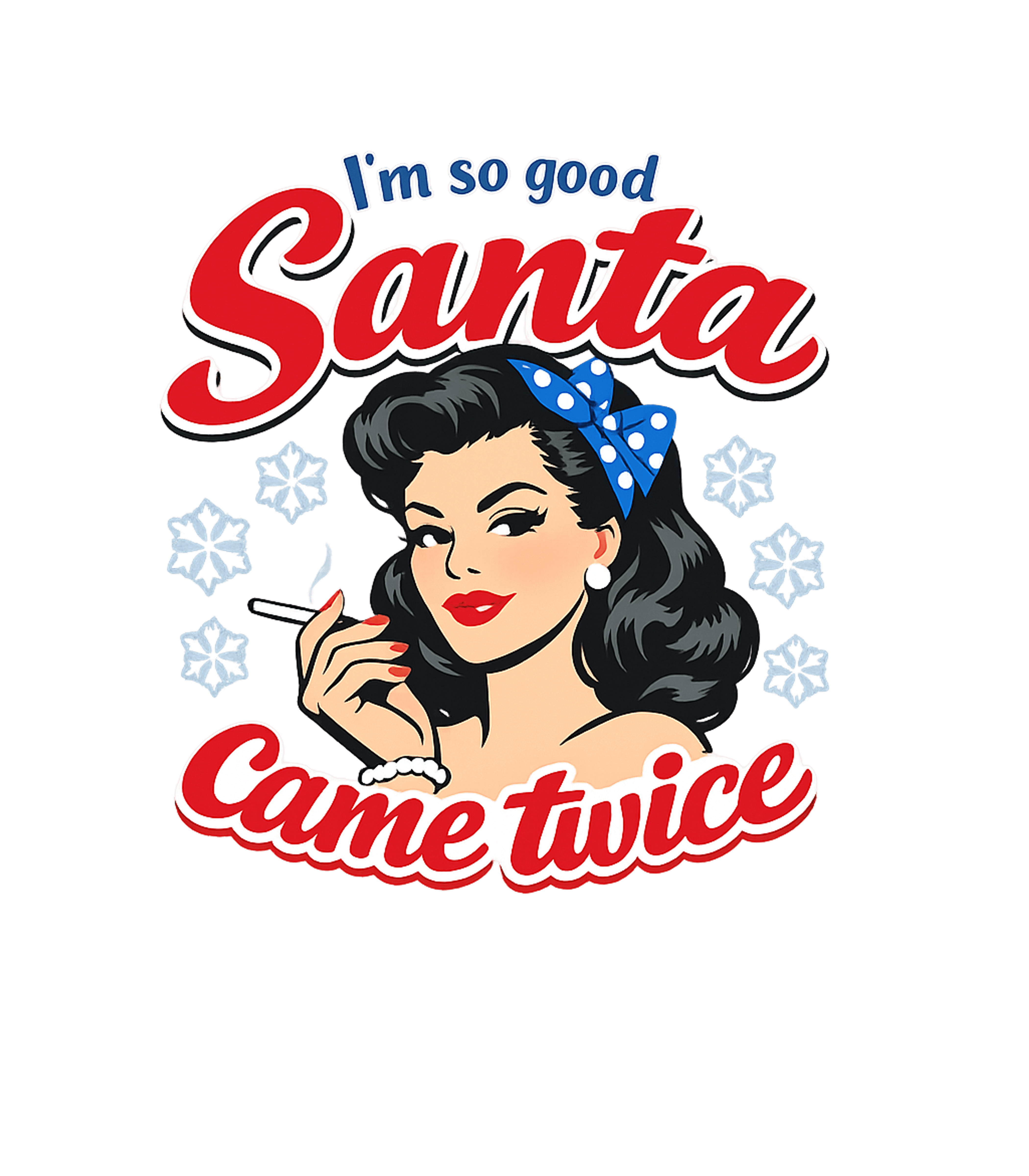 Good Santa Came Twice Sarcasm Premium T-Shirt featuring This cheeky Christmas design features a retro pin-up woman a – designed by Geoff Brown @ SunFrog Good Santa Came Twice Sarcasm Premium T-Shirt featuring This cheeky Christmas design features a retro pin-up woman a – designed by Geoff Brown @ SunFrog