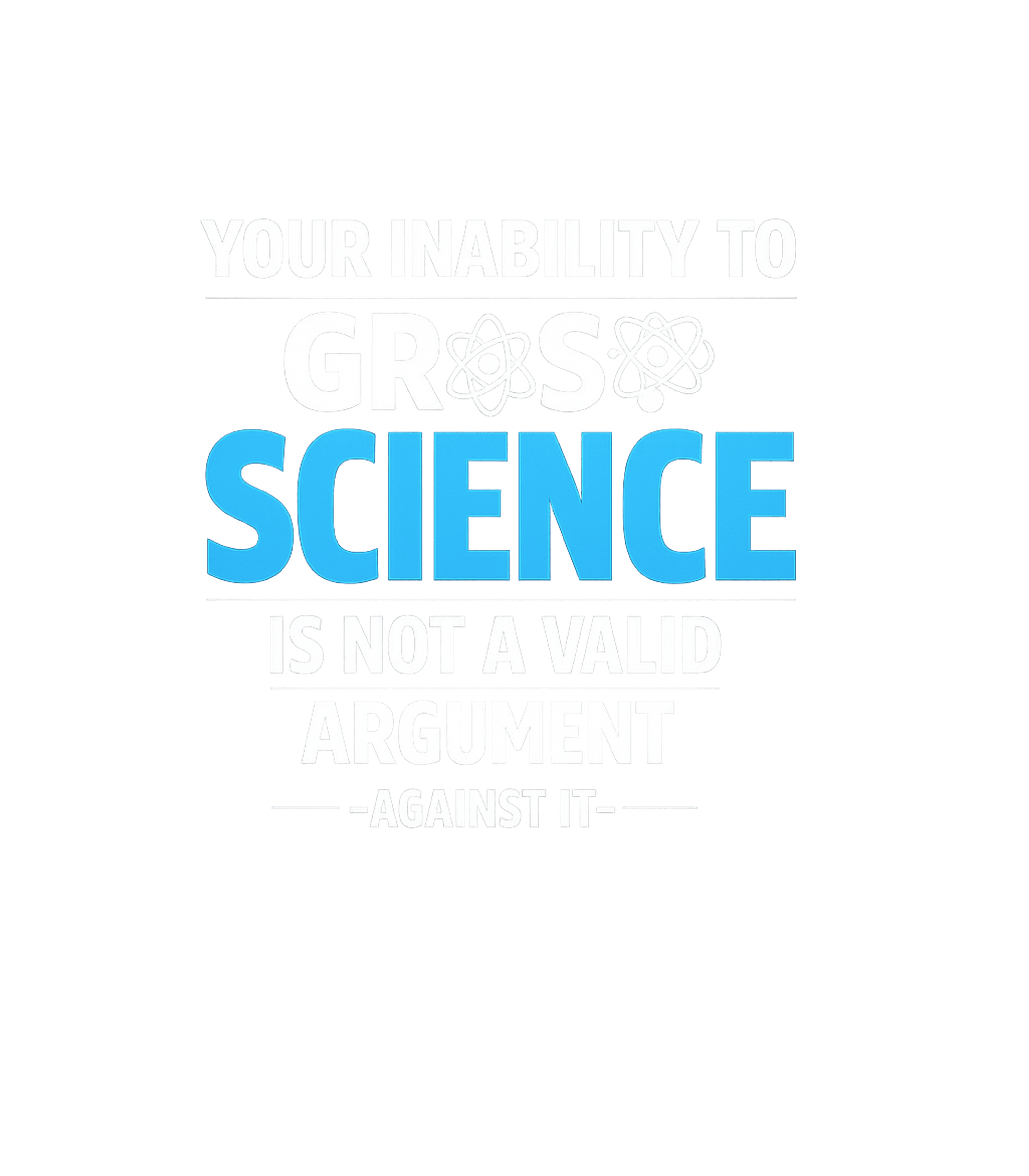 Grasp Science Truth Sarcasm Premium T-Shirt featuring Make a bold statement about scientific literacy with this sa – designed by Geoff Brown @ SunFrog Grasp Science Truth Sarcasm Premium T-Shirt featuring Make a bold statement about scientific literacy with this sa – designed by Geoff Brown @ SunFrog