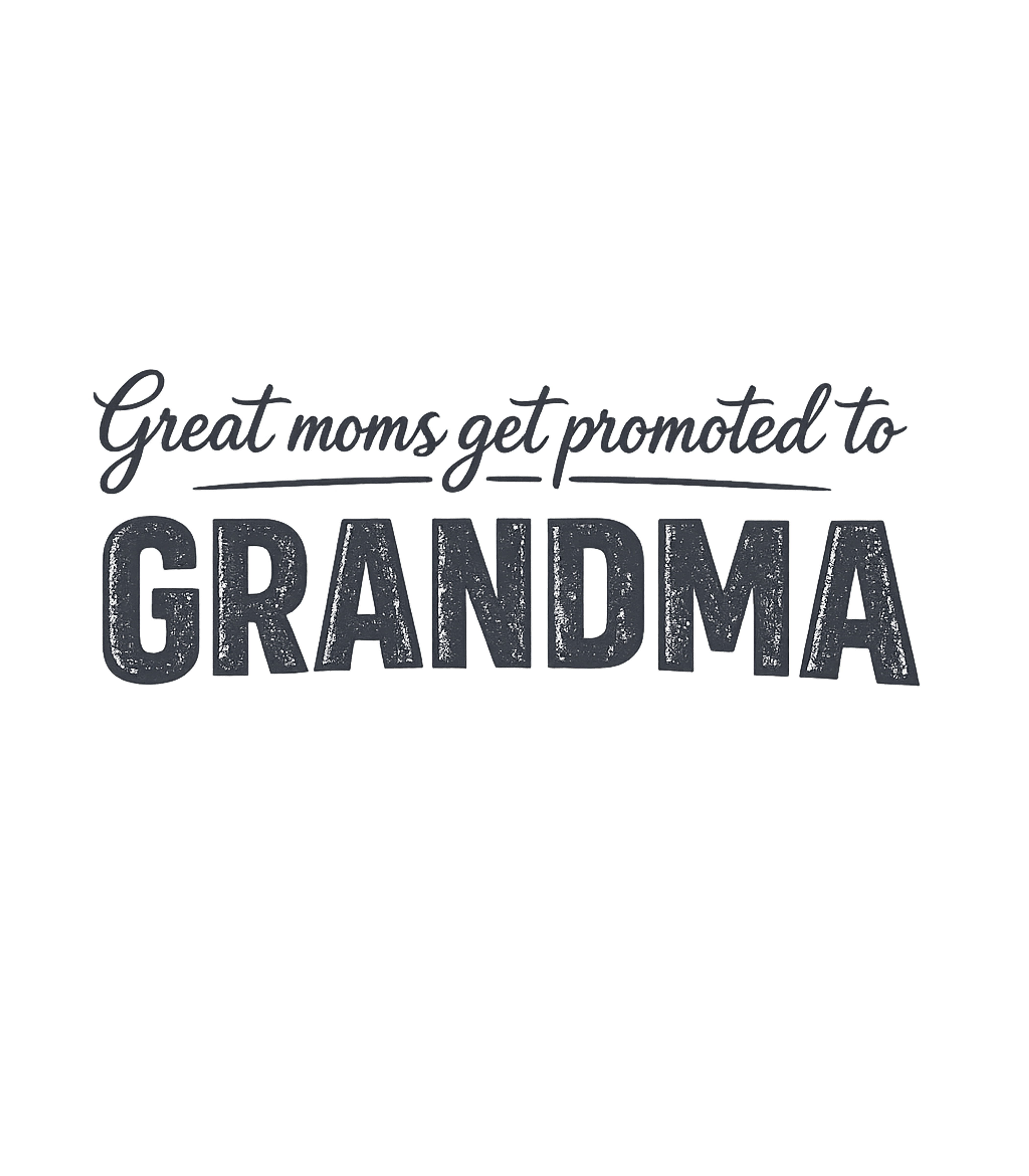 Great Moms Grandma Grandma Premium T-Shirt featuring Celebrate the special promotion to grandma with this heartwa – designed by Geoff Brown @ SunFrog Great Moms Grandma Grandma Premium T-Shirt featuring Celebrate the special promotion to grandma with this heartwa – designed by Geoff Brown @ SunFrog