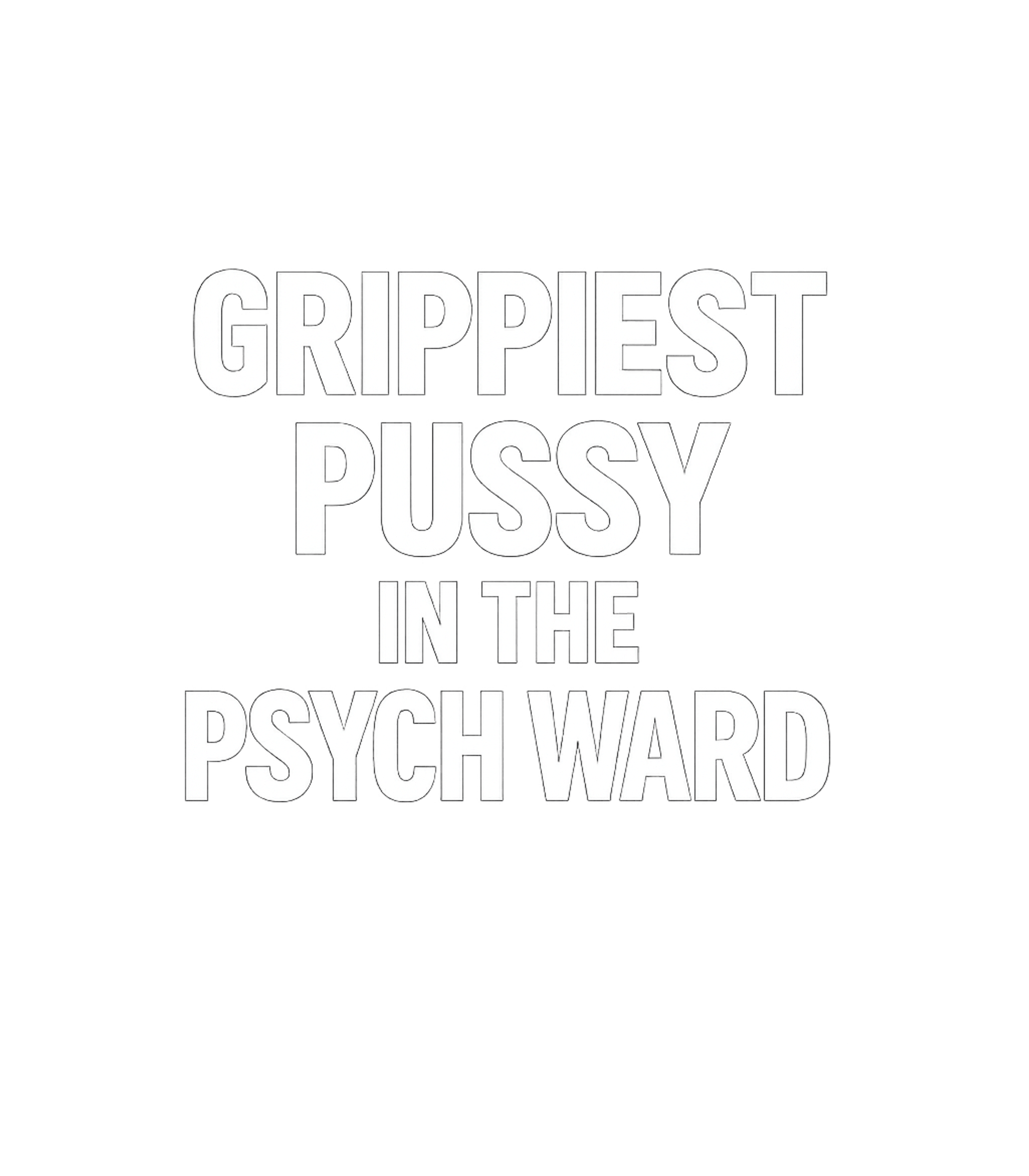Grippiest Psych Ward Sarcasm Hooded Sweatshirt featuring Showcase a bold and explicit statement with this graphic tee – designed by Geoff Brown @ SunFrog Grippiest Psych Ward Sarcasm Hooded Sweatshirt featuring Showcase a bold and explicit statement with this graphic tee – designed by Geoff Brown @ SunFrog