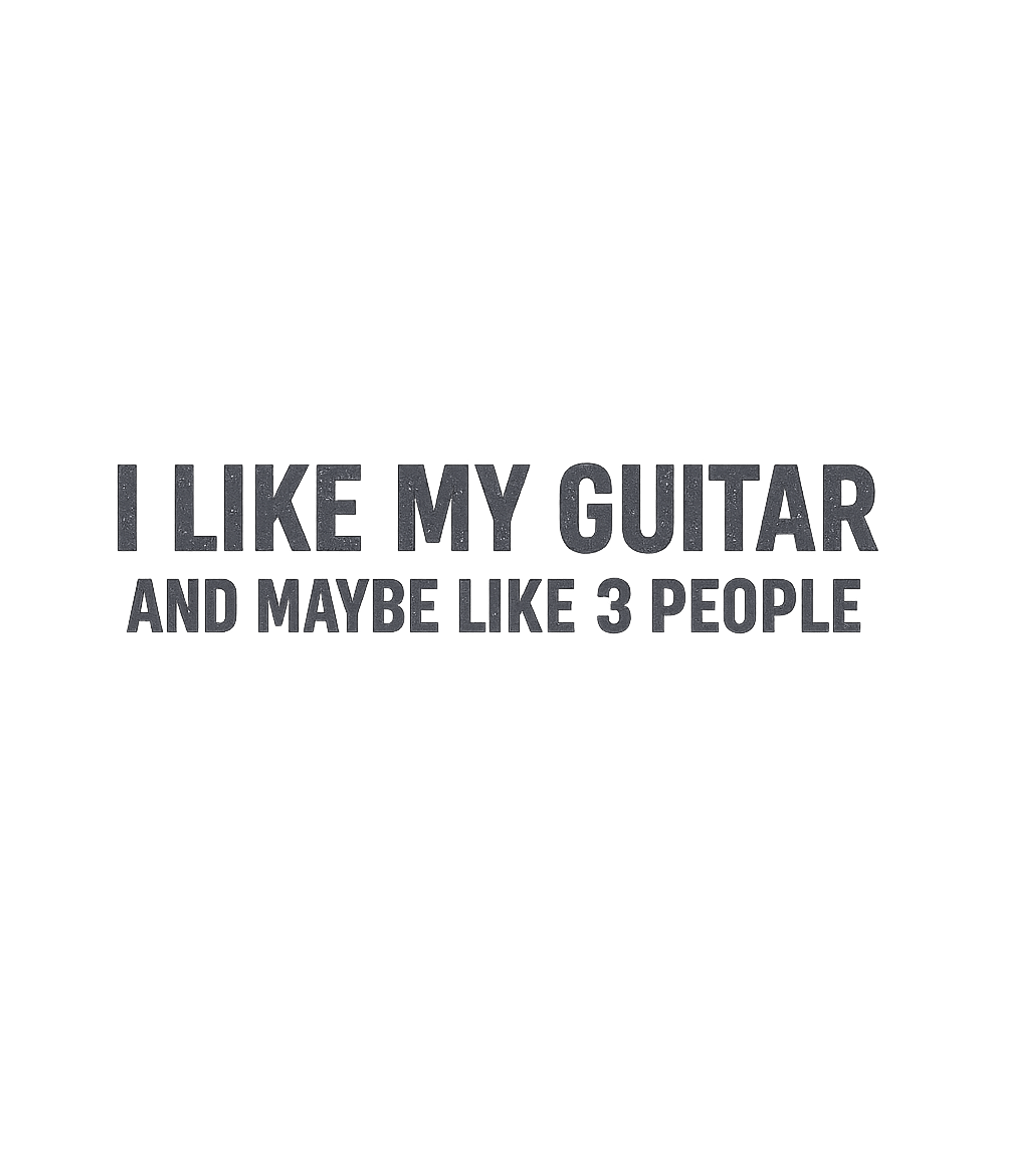 Guitar & 3 People Sarcasm Premium T-Shirt featuring This sarcastic design features a love for guitars that outwe – designed by Geoff Brown @ SunFrog Guitar & 3 People Sarcasm Premium T-Shirt featuring This sarcastic design features a love for guitars that outwe – designed by Geoff Brown @ SunFrog