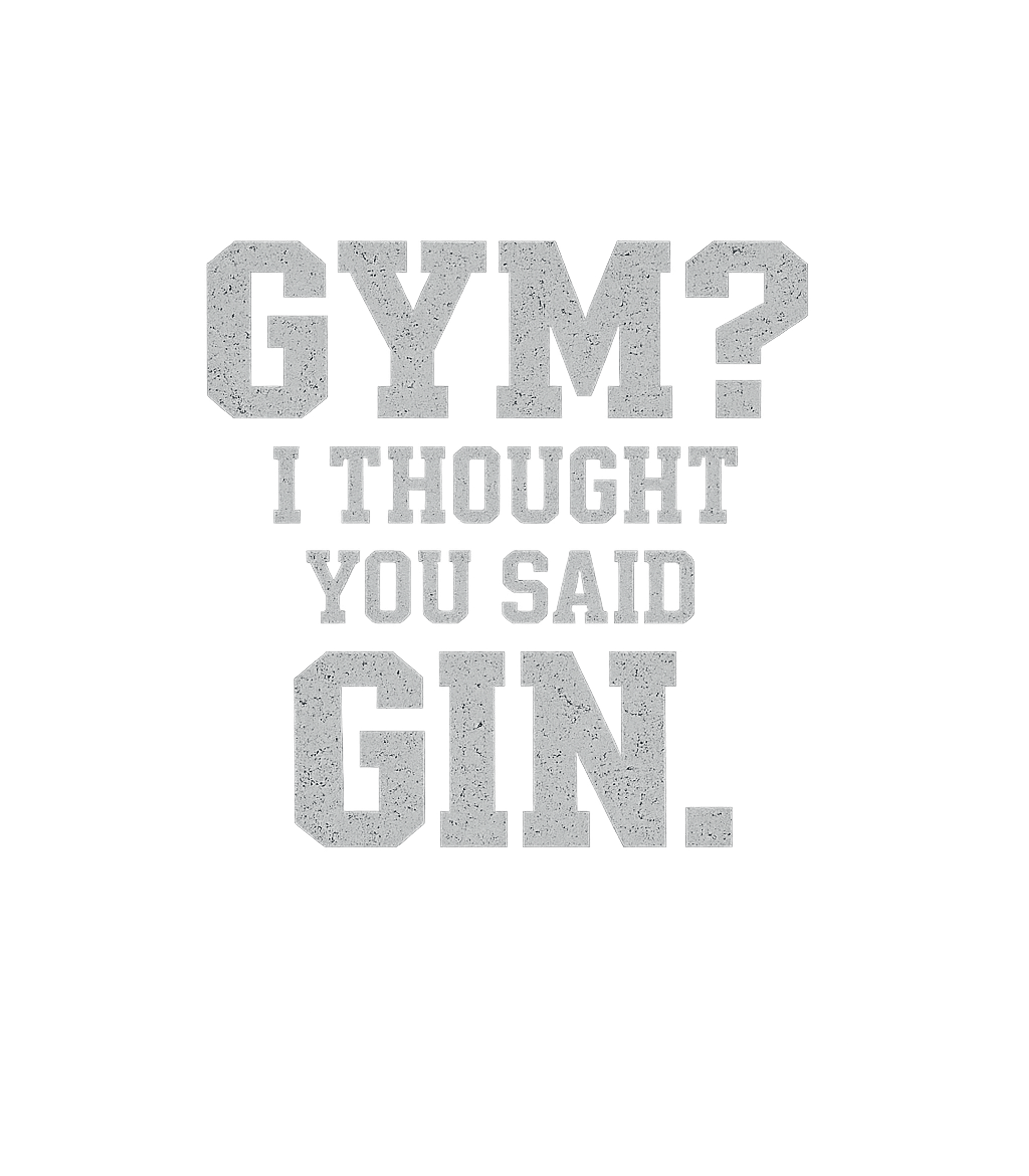Gym or Gin Humor Sarcasm Premium T-Shirt featuring This humorous graphic tee playfully contrasts fitness with a – designed by Geoff Brown @ SunFrog Gym or Gin Humor Sarcasm Premium T-Shirt featuring This humorous graphic tee playfully contrasts fitness with a – designed by Geoff Brown @ SunFrog