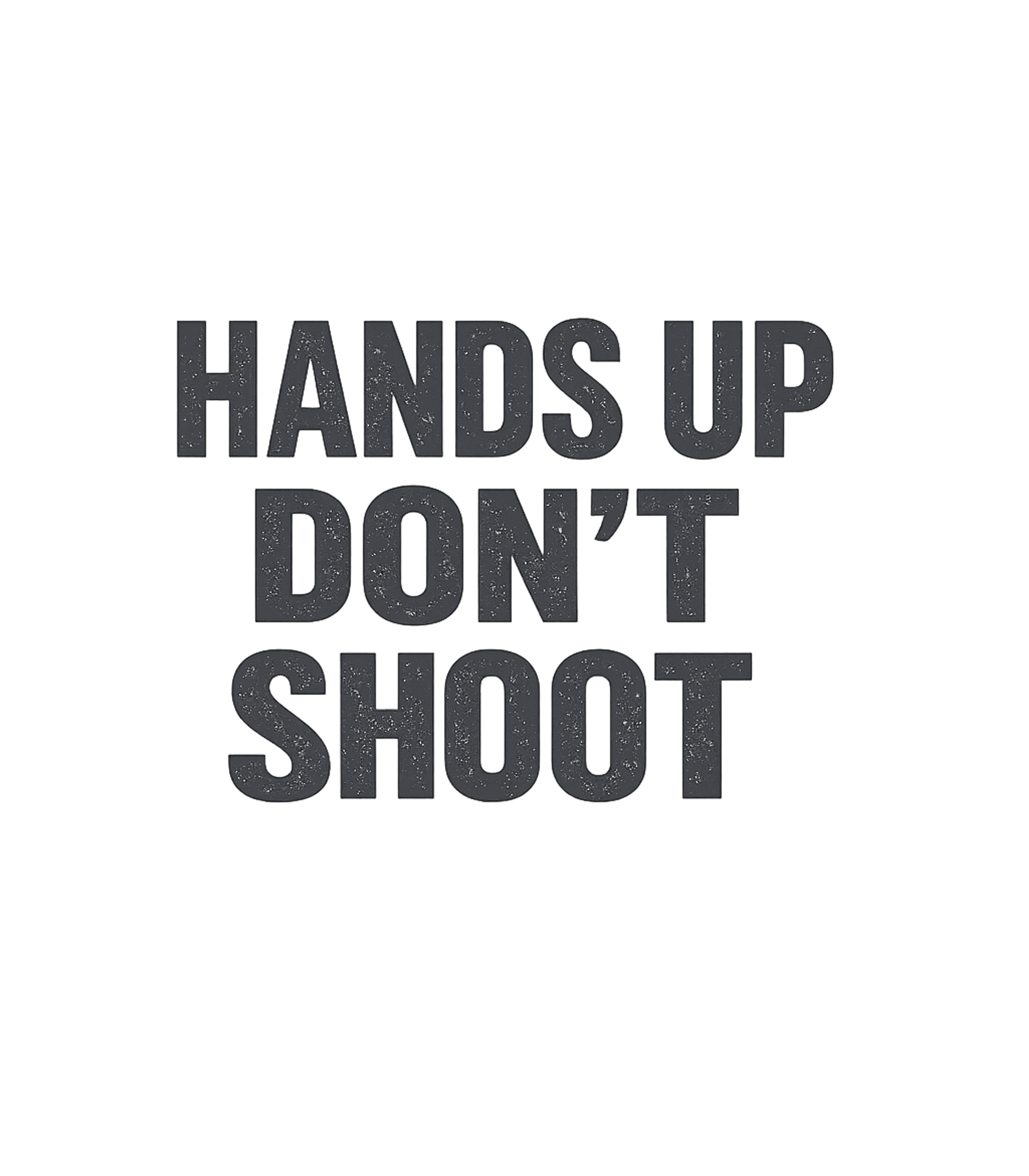 Hands Up Don't Shoot Freedom / Constitution Premium T-Shirt featuring This striking t-shirt features the impactful phrase 'HANDS U – designed by Geoff Brown @ SunFrog Hands Up Don't Shoot Freedom / Constitution Premium T-Shirt featuring This striking t-shirt features the impactful phrase 'HANDS U – designed by Geoff Brown @ SunFrog