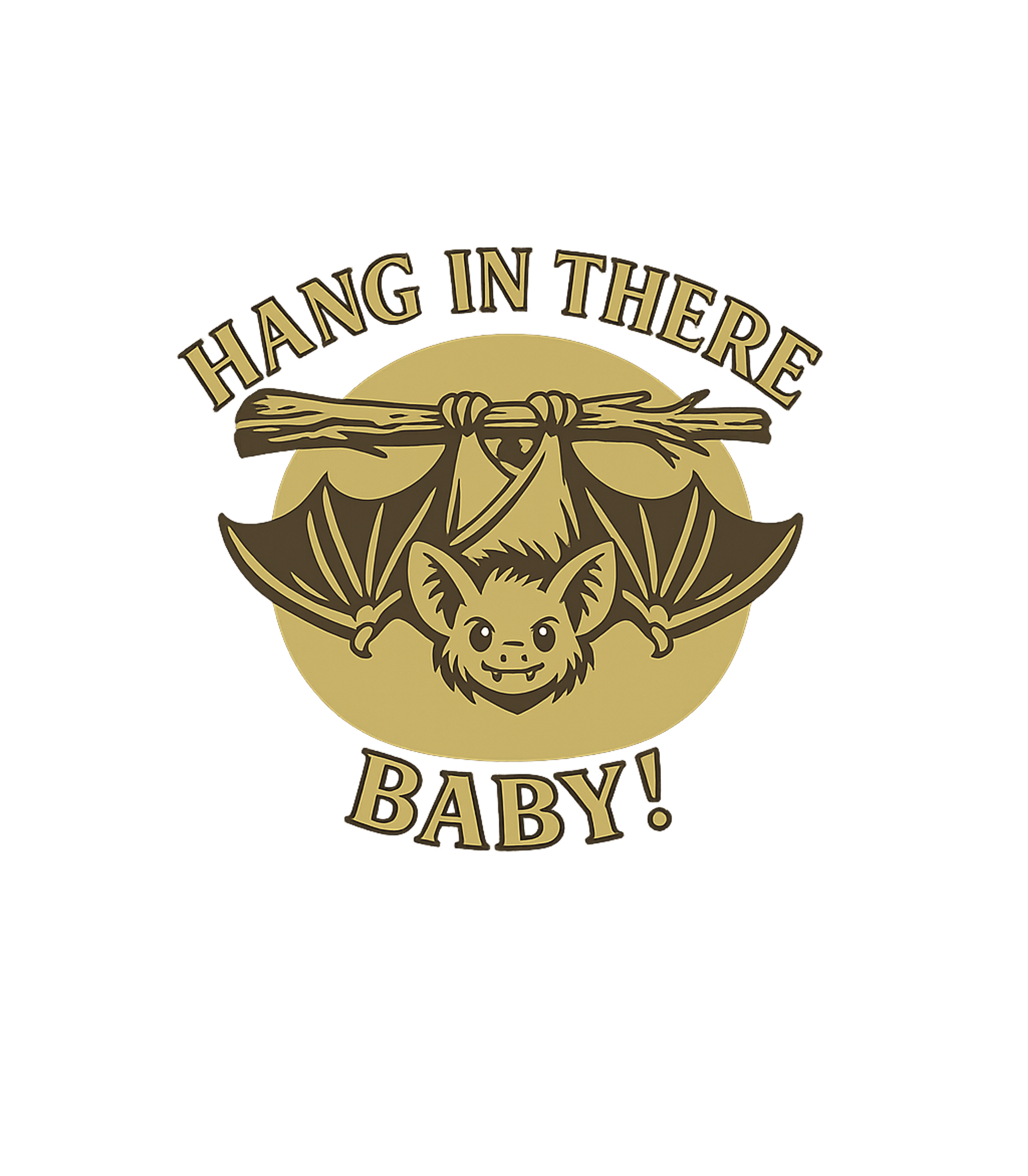 Hang In There Bat Inspirational Messages Premium T-Shirt featuring Show your optimistic side with this adorable graphic featuri – designed by Geoff Brown @ SunFrog Hang In There Bat Inspirational Messages Premium T-Shirt featuring Show your optimistic side with this adorable graphic featuri – designed by Geoff Brown @ SunFrog