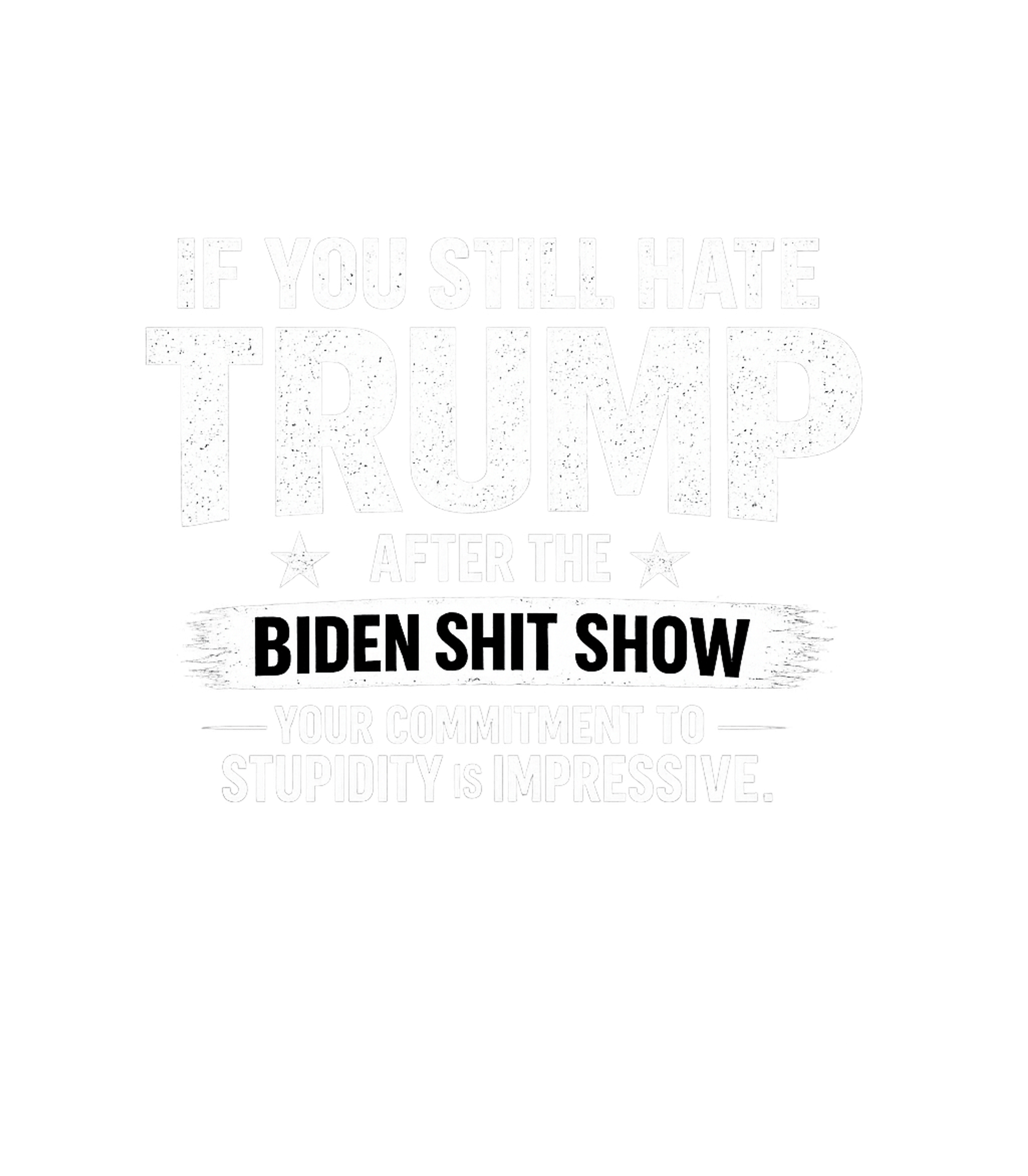Hate Trump After Biden Sarcasm Hooded Sweatshirt featuring Make a bold political statement with this sarcastic graphic – designed by Geoff Brown @ SunFrog Hate Trump After Biden Sarcasm Hooded Sweatshirt featuring Make a bold political statement with this sarcastic graphic – designed by Geoff Brown @ SunFrog