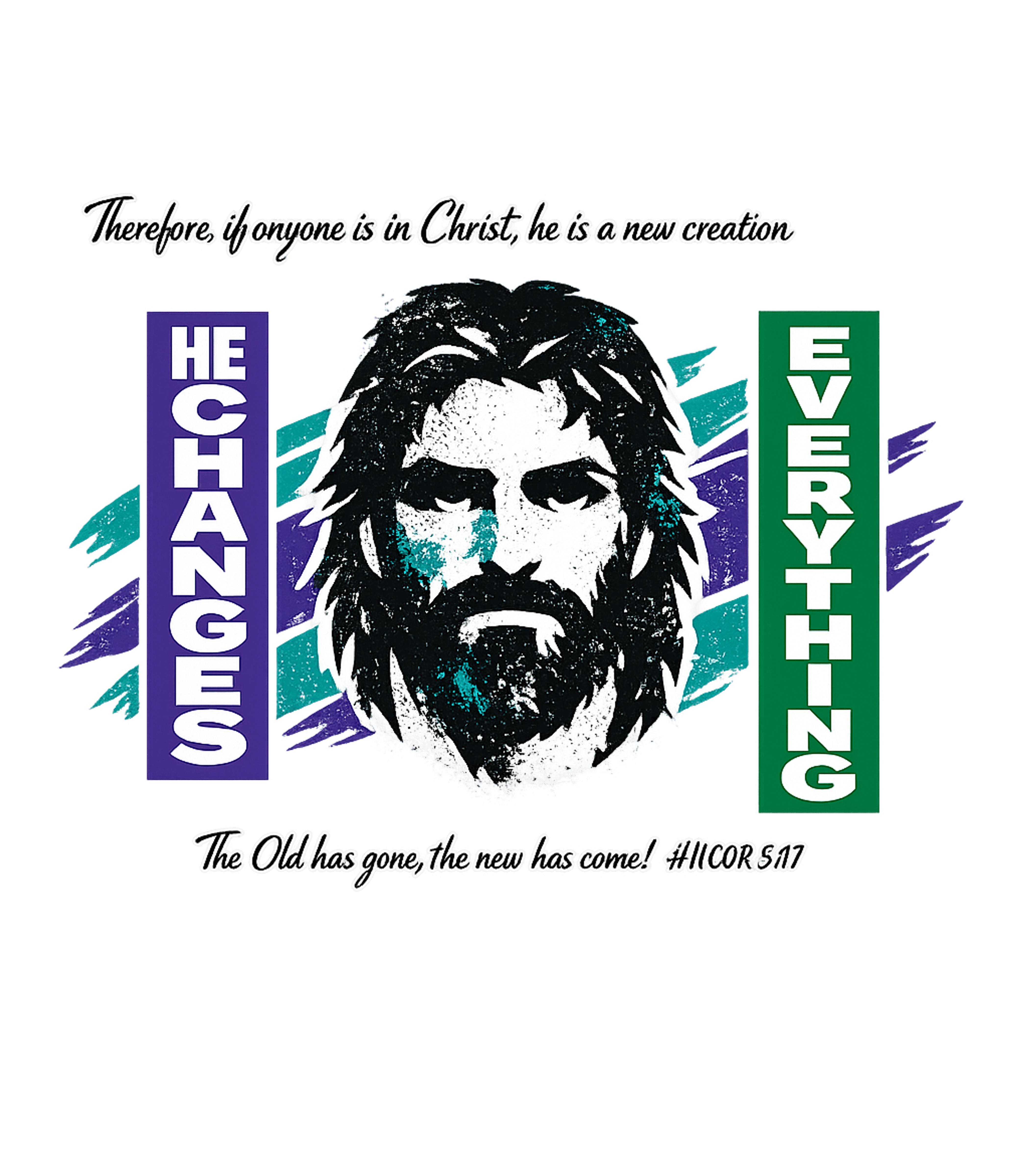 He Changes Everything Bible Verses Premium T-Shirt featuring This powerful design features a grunge-style portrait of Jes – designed by Geoff Brown @ SunFrog He Changes Everything Bible Verses Premium T-Shirt featuring This powerful design features a grunge-style portrait of Jes – designed by Geoff Brown @ SunFrog