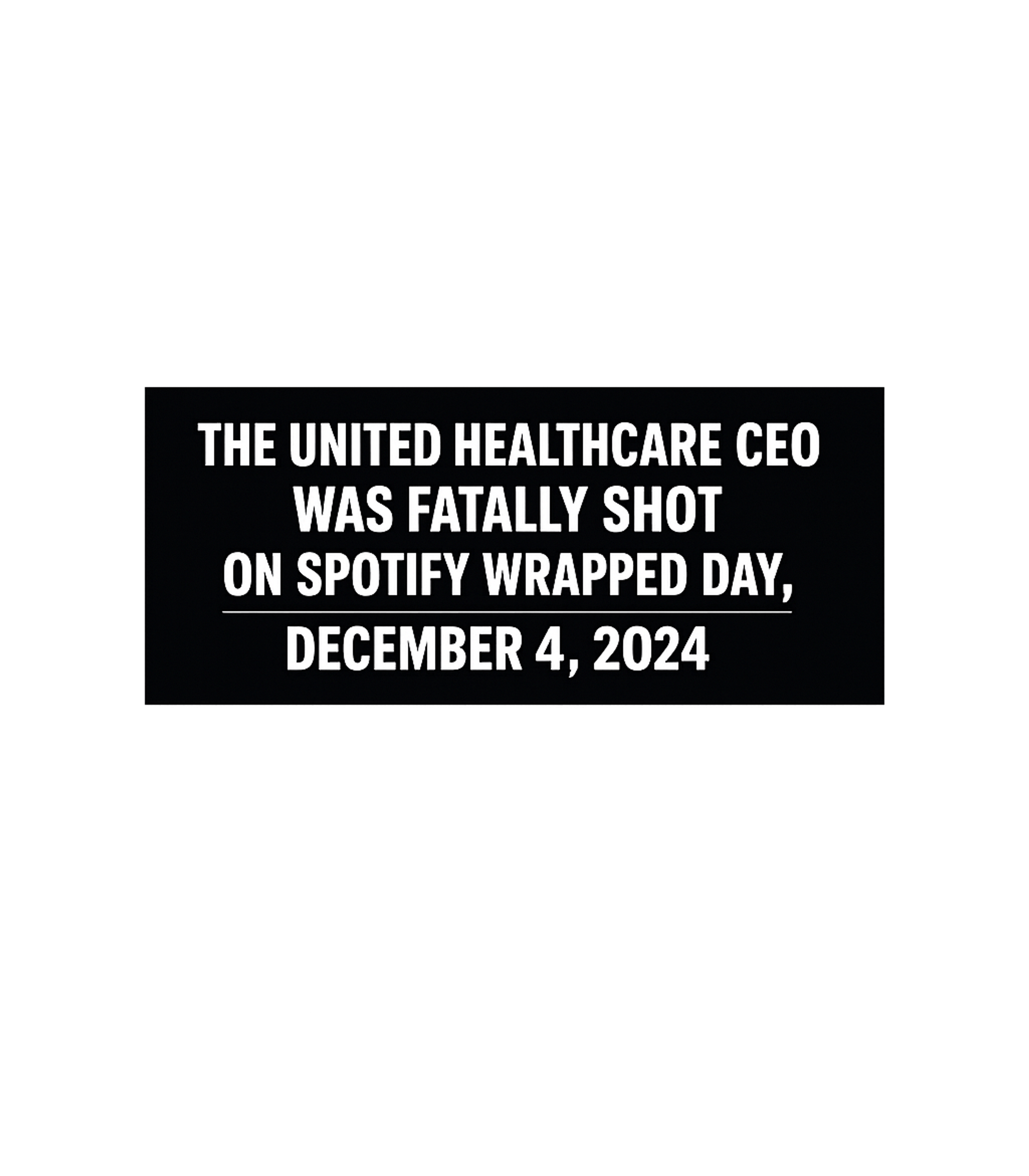 Healthcare CEO Fatally Shot Meme Humor Premium T-Shirt featuring This striking graphic tee features a bold, hypothetical news – designed by Geoff Brown @ SunFrog Healthcare CEO Fatally Shot Meme Humor Premium T-Shirt featuring This striking graphic tee features a bold, hypothetical news – designed by Geoff Brown @ SunFrog