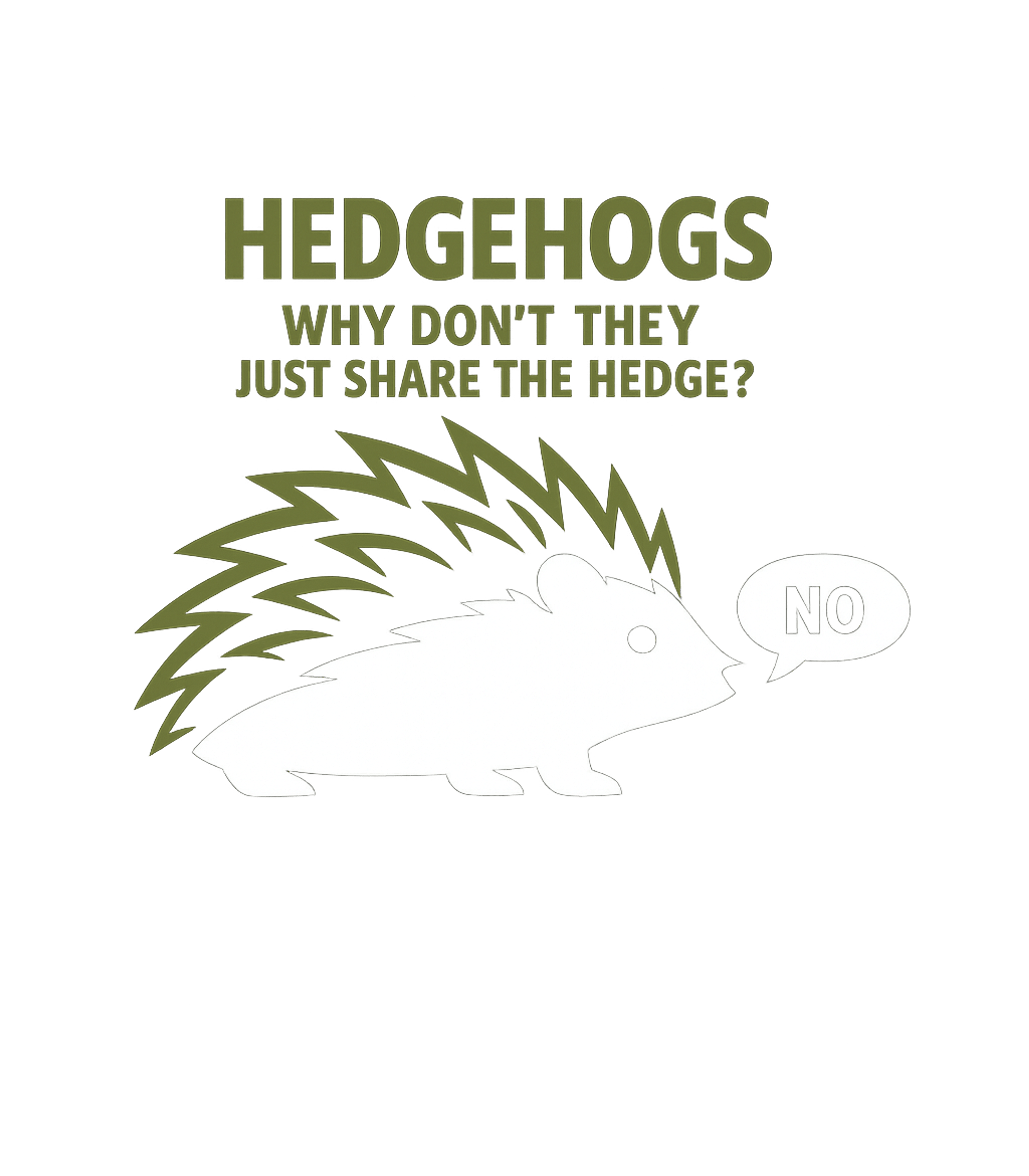 Hedgehog No Share Hedge Dad Jokes Hooded Sweatshirt featuring Sport this witty tee featuring a minimalist hedgehog graphic – designed by Geoff Brown @ SunFrog Hedgehog No Share Hedge Dad Jokes Hooded Sweatshirt featuring Sport this witty tee featuring a minimalist hedgehog graphic – designed by Geoff Brown @ SunFrog