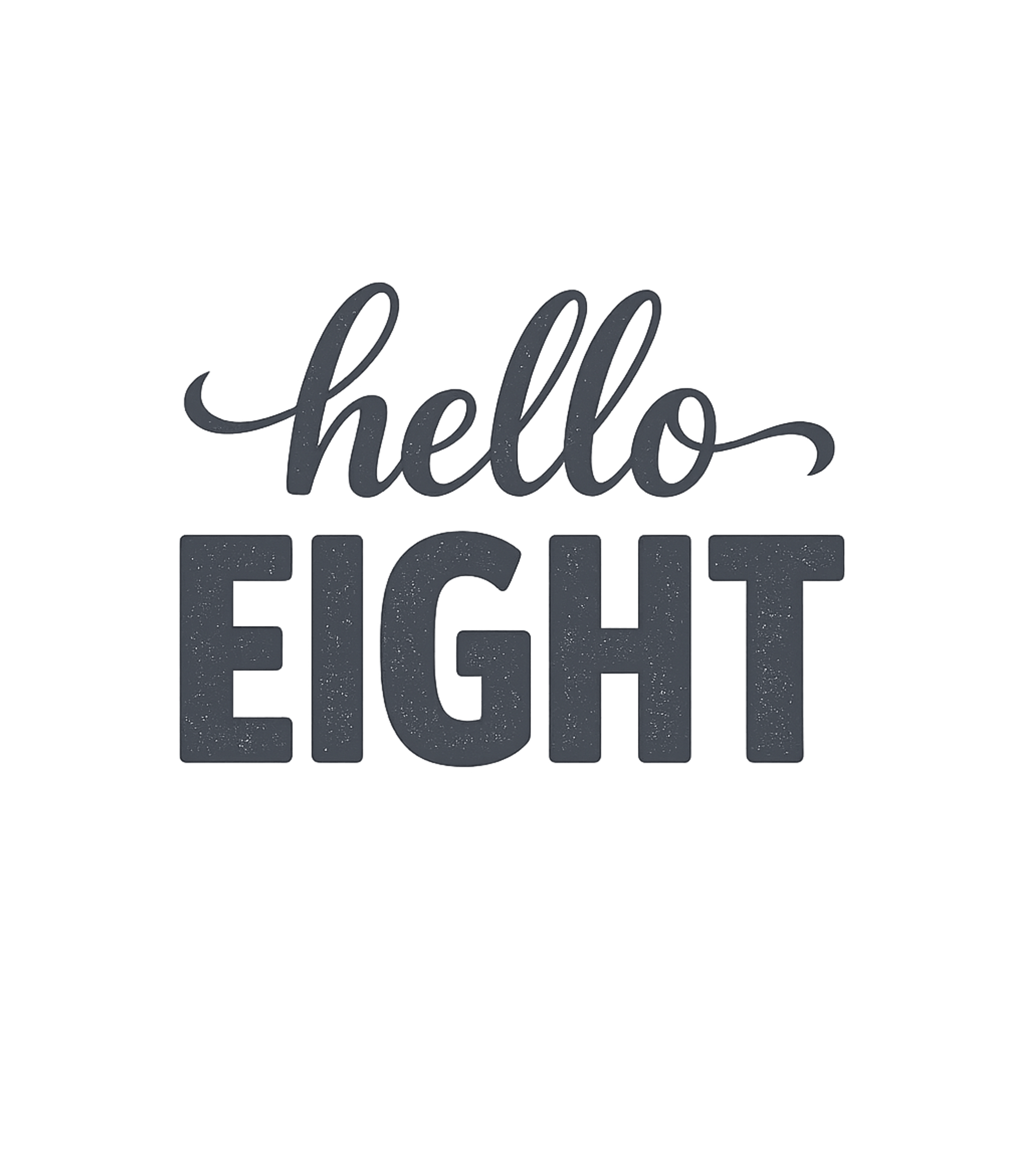 Hello Eight Birthdays Premium T-Shirt featuring Celebrate turning eight with this fun and stylish "Hello Eig – designed by Geoff Brown @ SunFrog Hello Eight Birthdays Premium T-Shirt featuring Celebrate turning eight with this fun and stylish "Hello Eig – designed by Geoff Brown @ SunFrog