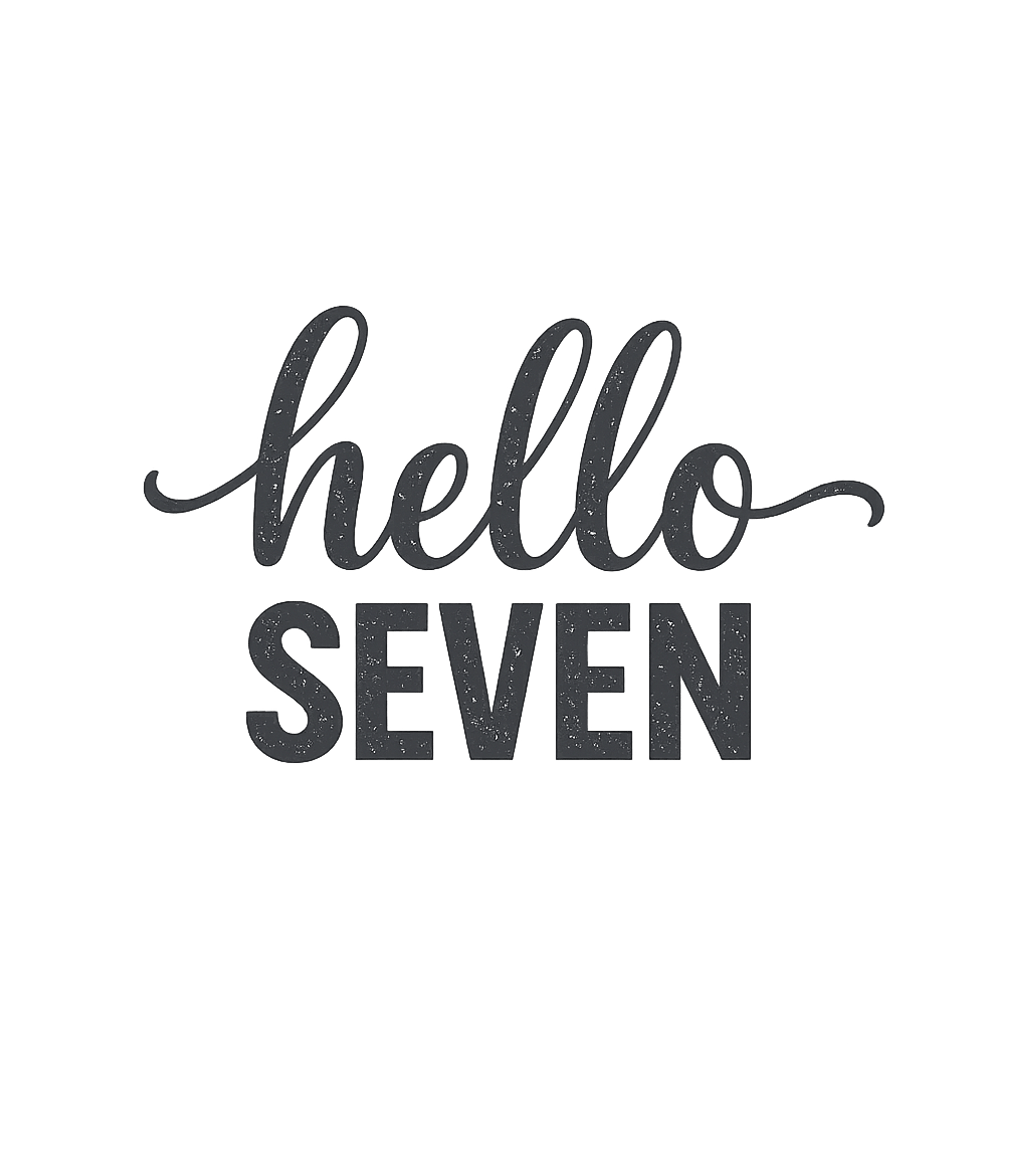 Hello Seven Birthday Birthdays Premium T-Shirt featuring Celebrate a special 7th birthday with this fun 'Hello Seven' – designed by Geoff Brown @ SunFrog Hello Seven Birthday Birthdays Premium T-Shirt featuring Celebrate a special 7th birthday with this fun 'Hello Seven' – designed by Geoff Brown @ SunFrog