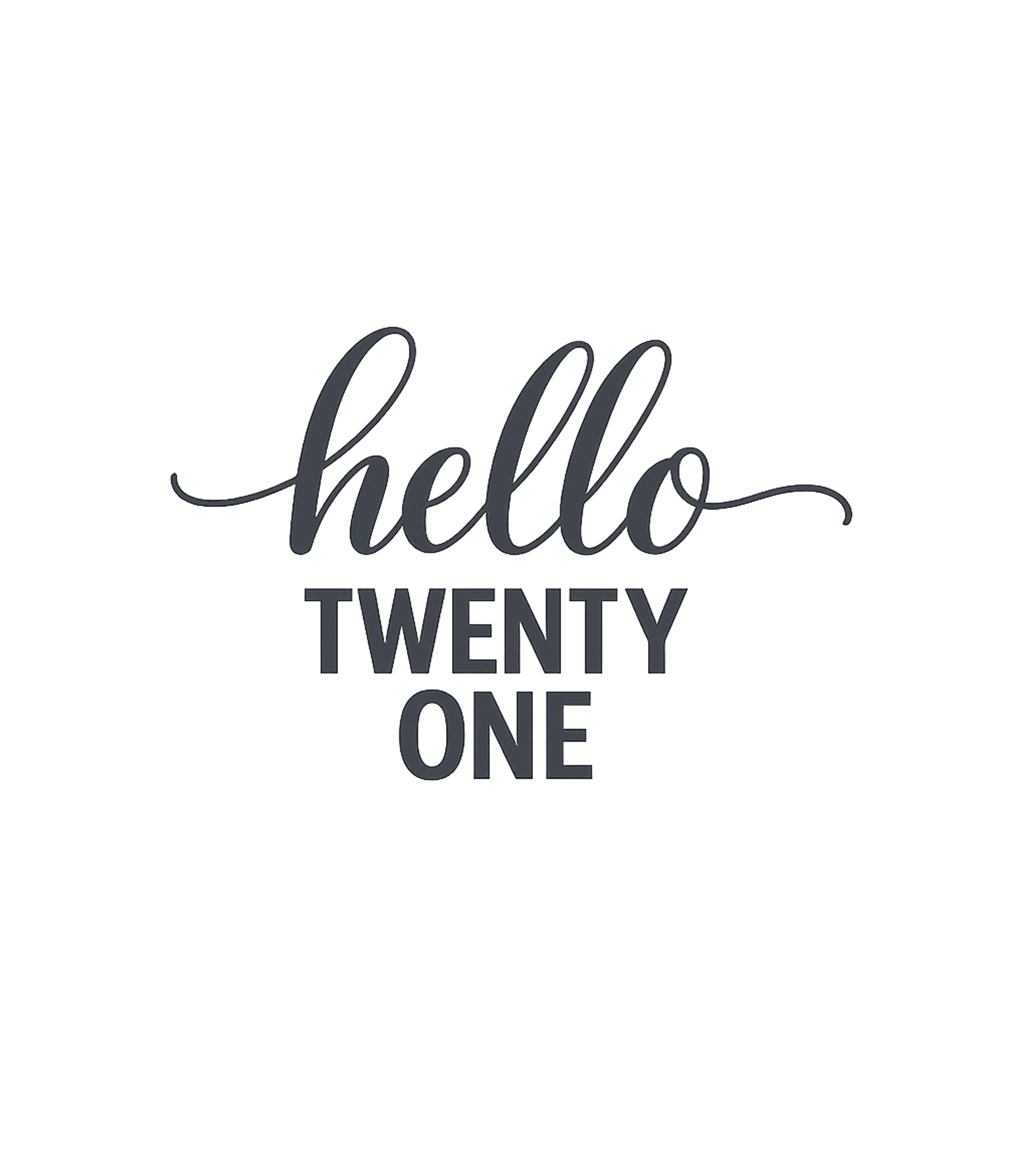 Hello Twenty One Birthdays Premium T-Shirt featuring Celebrate a significant age milestone with this elegant "Hel – designed by Geoff Brown @ SunFrog Hello Twenty One Birthdays Premium T-Shirt featuring Celebrate a significant age milestone with this elegant "Hel – designed by Geoff Brown @ SunFrog