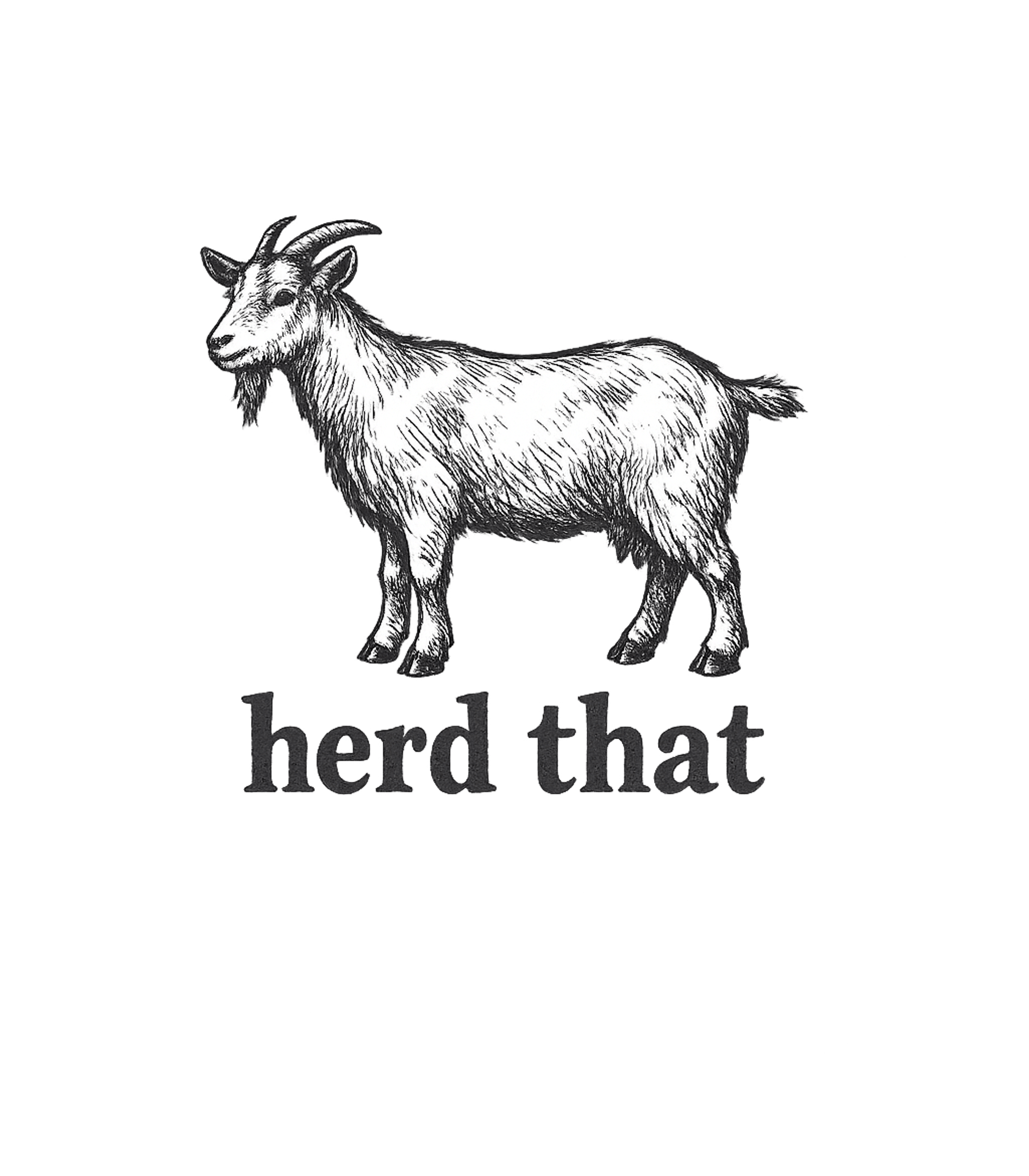 Herd That Funny Goat Farm Animals Premium T-Shirt featuring Show off your witty side with this humorous t-shirt featurin – designed by Geoff Brown @ SunFrog Herd That Funny Goat Farm Animals Premium T-Shirt featuring Show off your witty side with this humorous t-shirt featurin – designed by Geoff Brown @ SunFrog