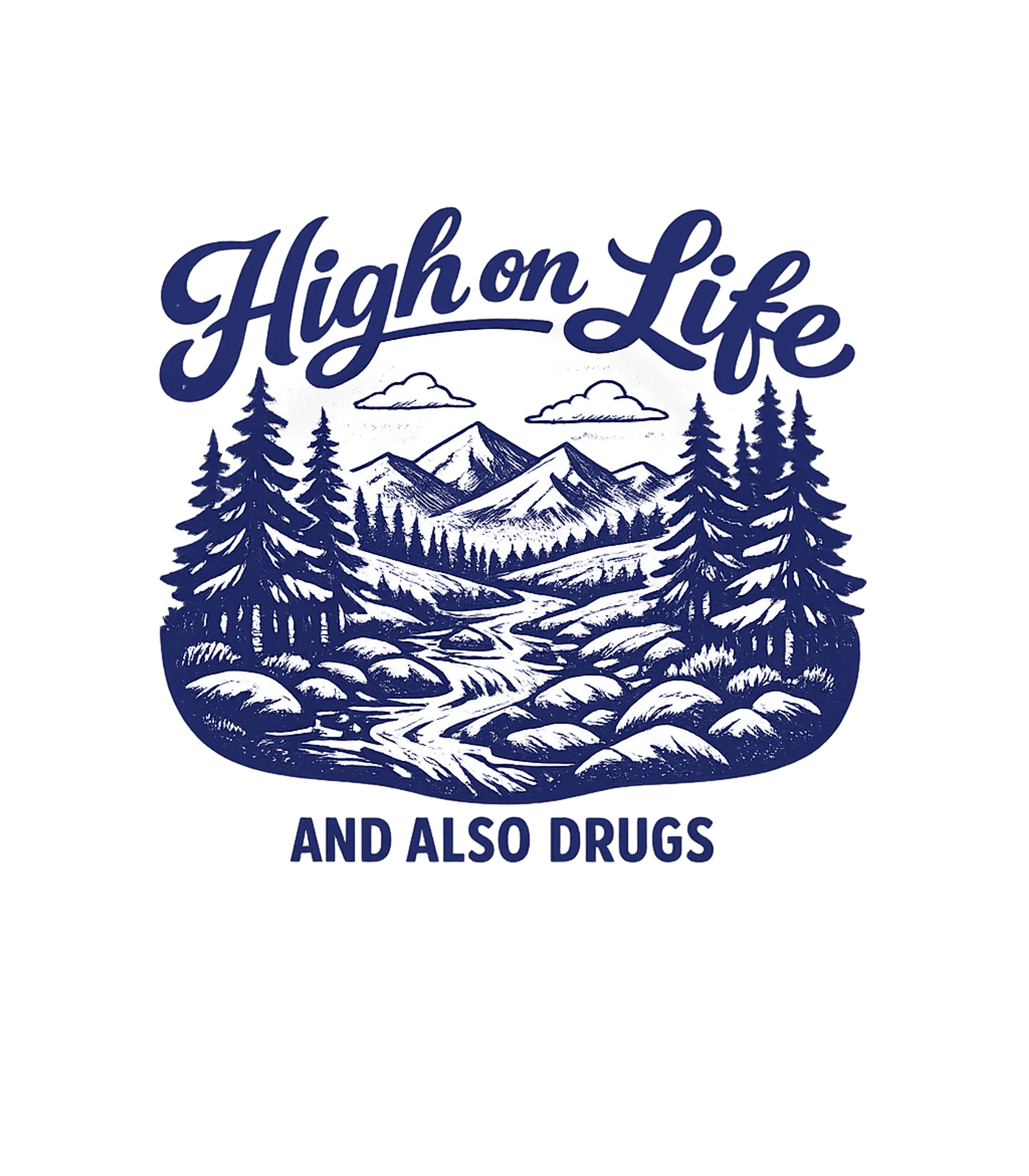 High On Life And Drugs Sarcasm Premium T-Shirt featuring Embrace the outdoor spirit with this vintage-style graphic f – designed by Geoff Brown @ SunFrog High On Life And Drugs Sarcasm Premium T-Shirt featuring Embrace the outdoor spirit with this vintage-style graphic f – designed by Geoff Brown @ SunFrog