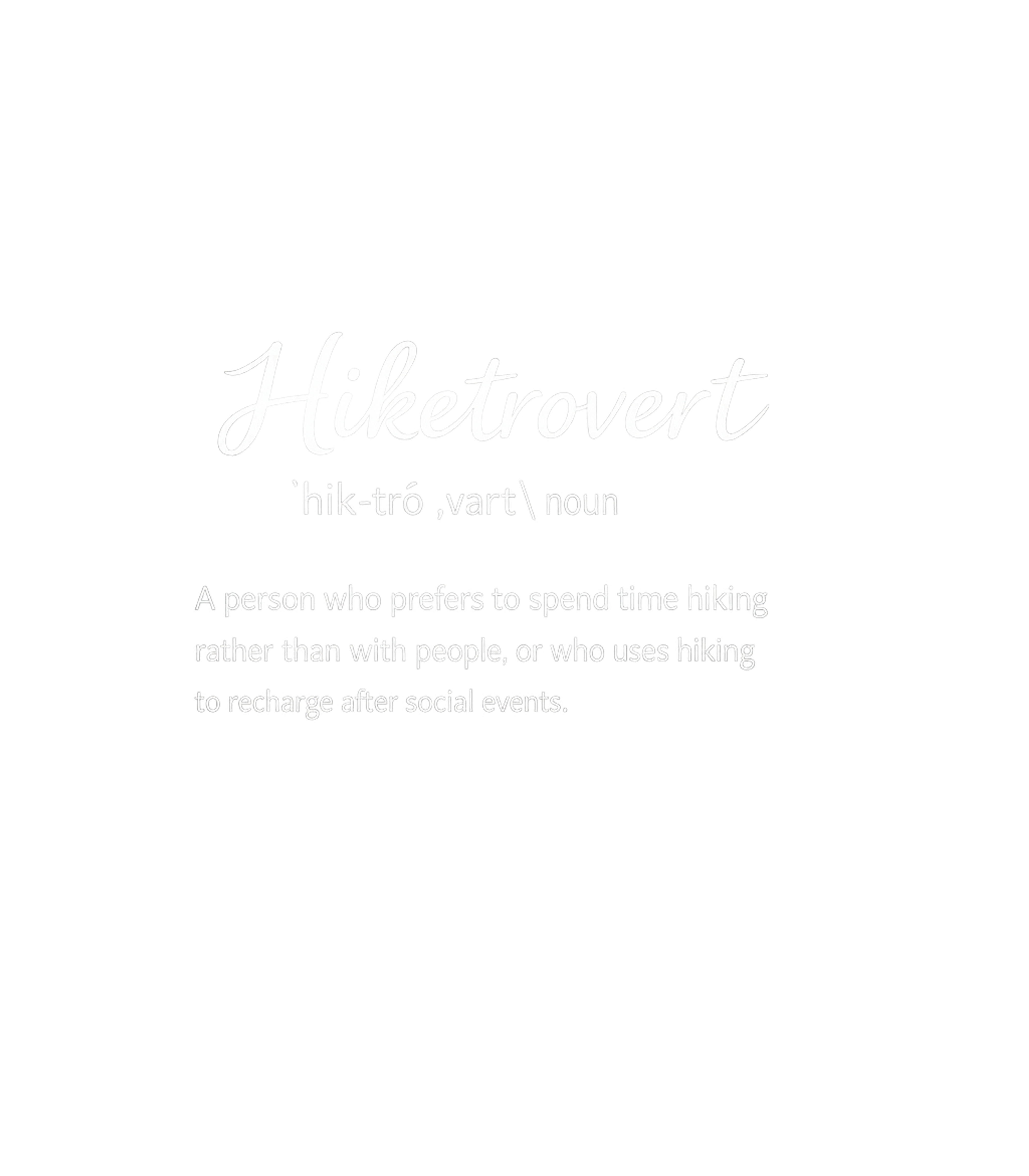 Hiketrovert Definition Tee Hiking Premium T-Shirt featuring Embrace your love for the trails with this Hiketrovert defin – designed by Geoff Brown @ SunFrog Hiketrovert Definition Tee Hiking Premium T-Shirt featuring Embrace your love for the trails with this Hiketrovert defin – designed by Geoff Brown @ SunFrog