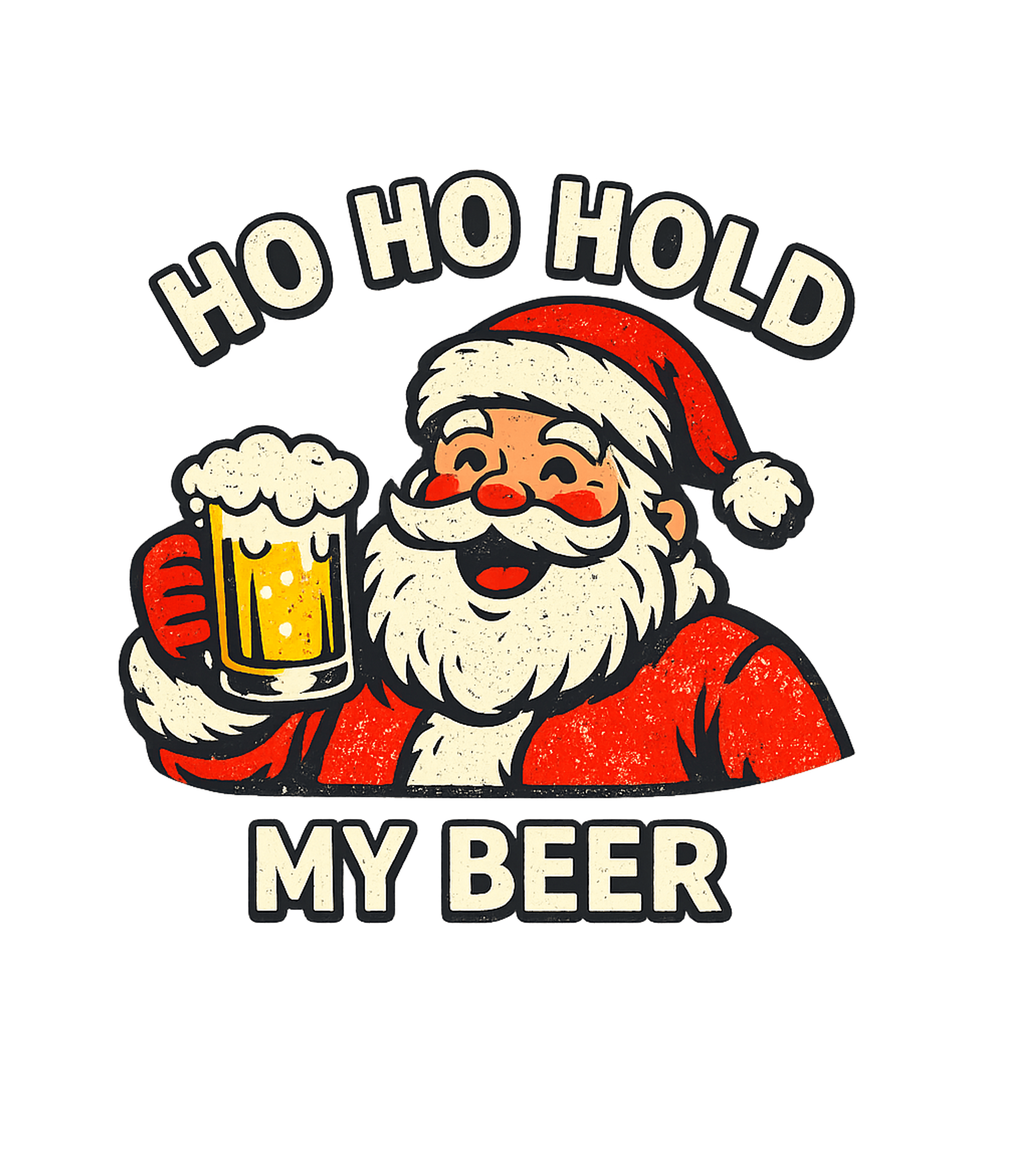 Ho Ho Hold My Beer Sarcasm Premium T-Shirt featuring This festive graphic features a jolly Santa Claus holding a – designed by Geoff Brown @ SunFrog Ho Ho Hold My Beer Sarcasm Premium T-Shirt featuring This festive graphic features a jolly Santa Claus holding a – designed by Geoff Brown @ SunFrog