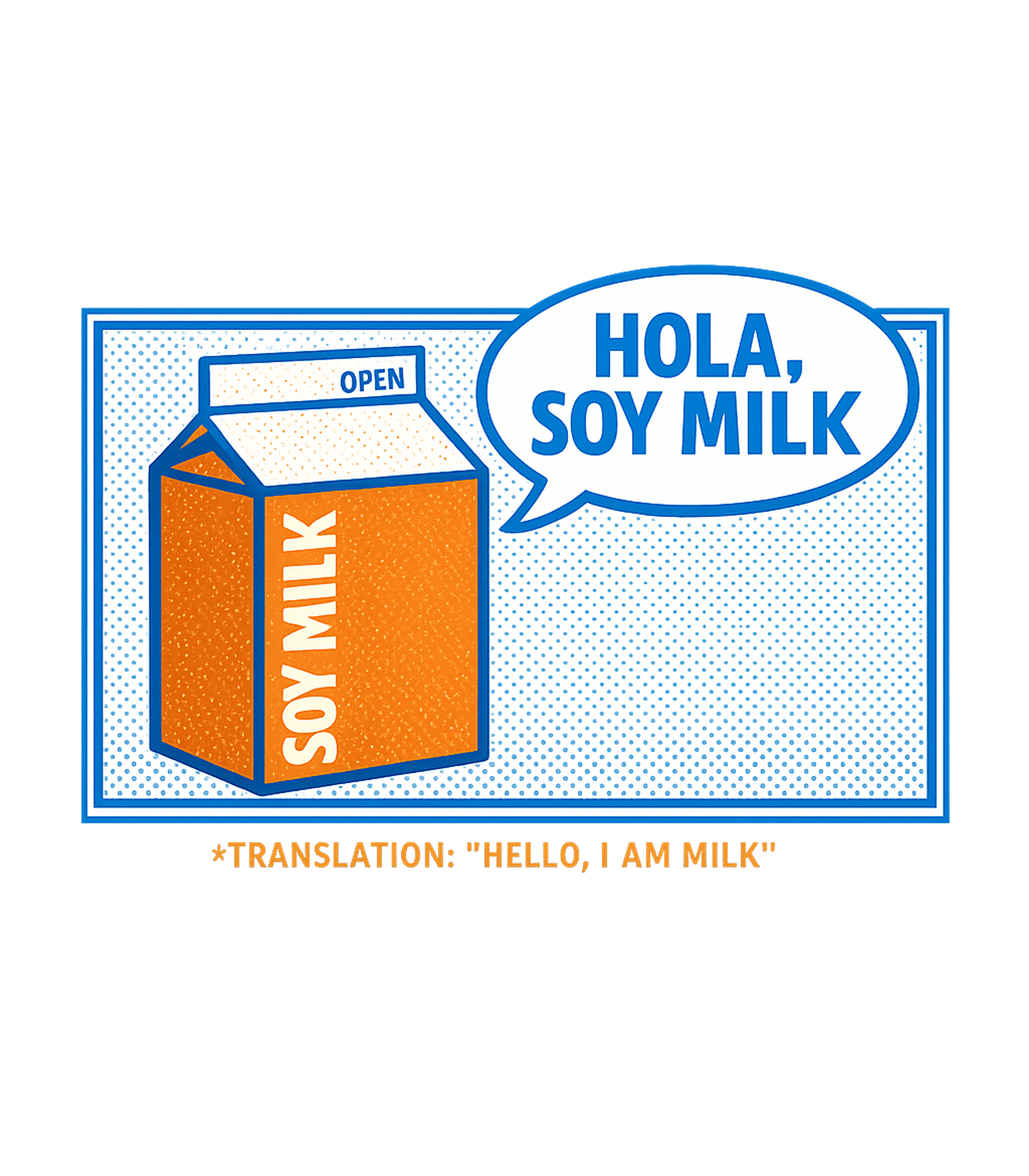 Hola, Soy Milk Pun Dad Jokes Tank Top featuring This clever graphic features a soy milk carton with a Spanis – designed by Geoff Brown @ SunFrog Hola, Soy Milk Pun Dad Jokes Tank Top featuring This clever graphic features a soy milk carton with a Spanis – designed by Geoff Brown @ SunFrog