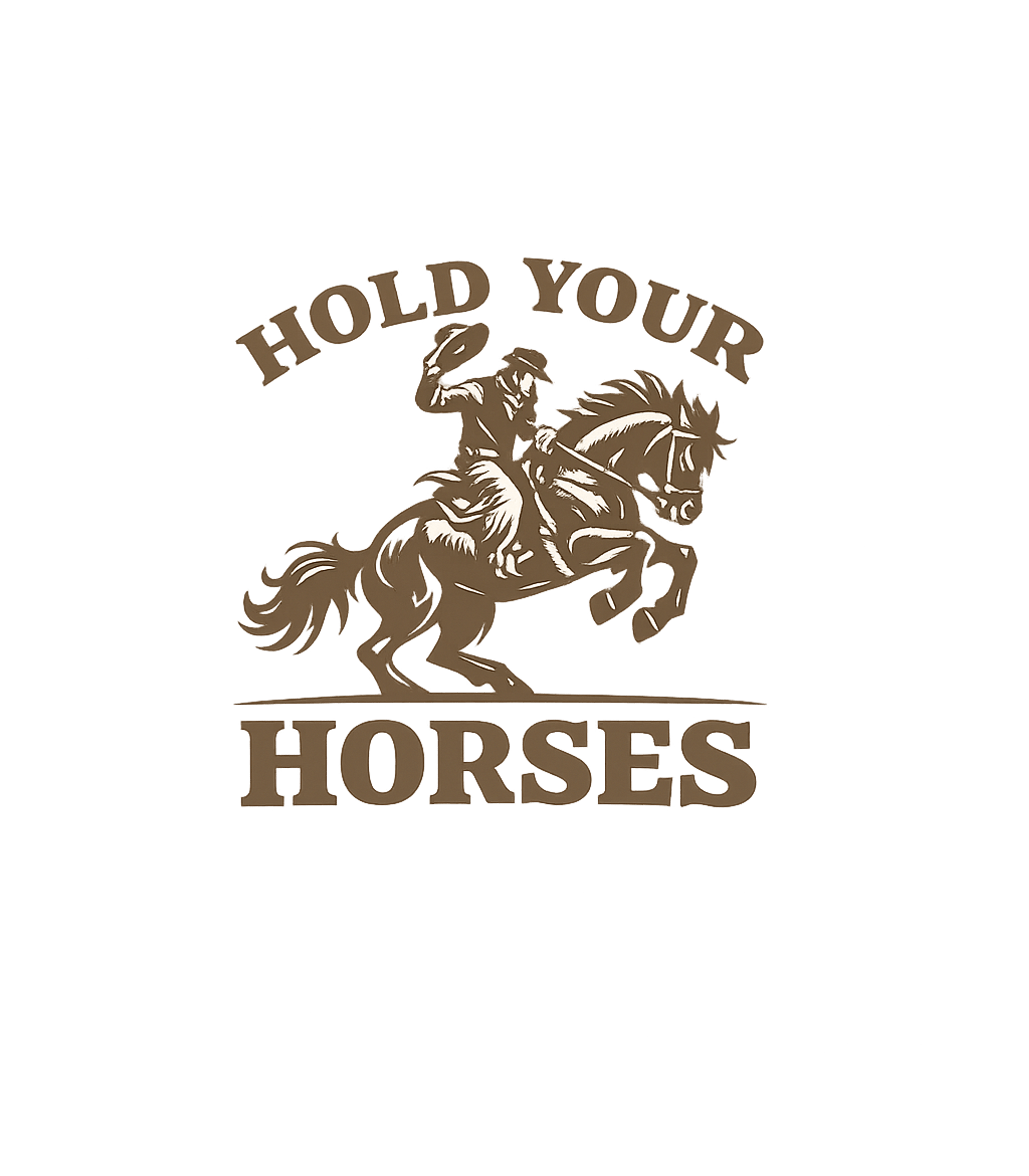 Hold Your Horses Cowboy Horses Premium T-Shirt featuring Show your Western spirit with this rustic graphic featuring – designed by Geoff Brown @ SunFrog Hold Your Horses Cowboy Horses Premium T-Shirt featuring Show your Western spirit with this rustic graphic featuring – designed by Geoff Brown @ SunFrog
