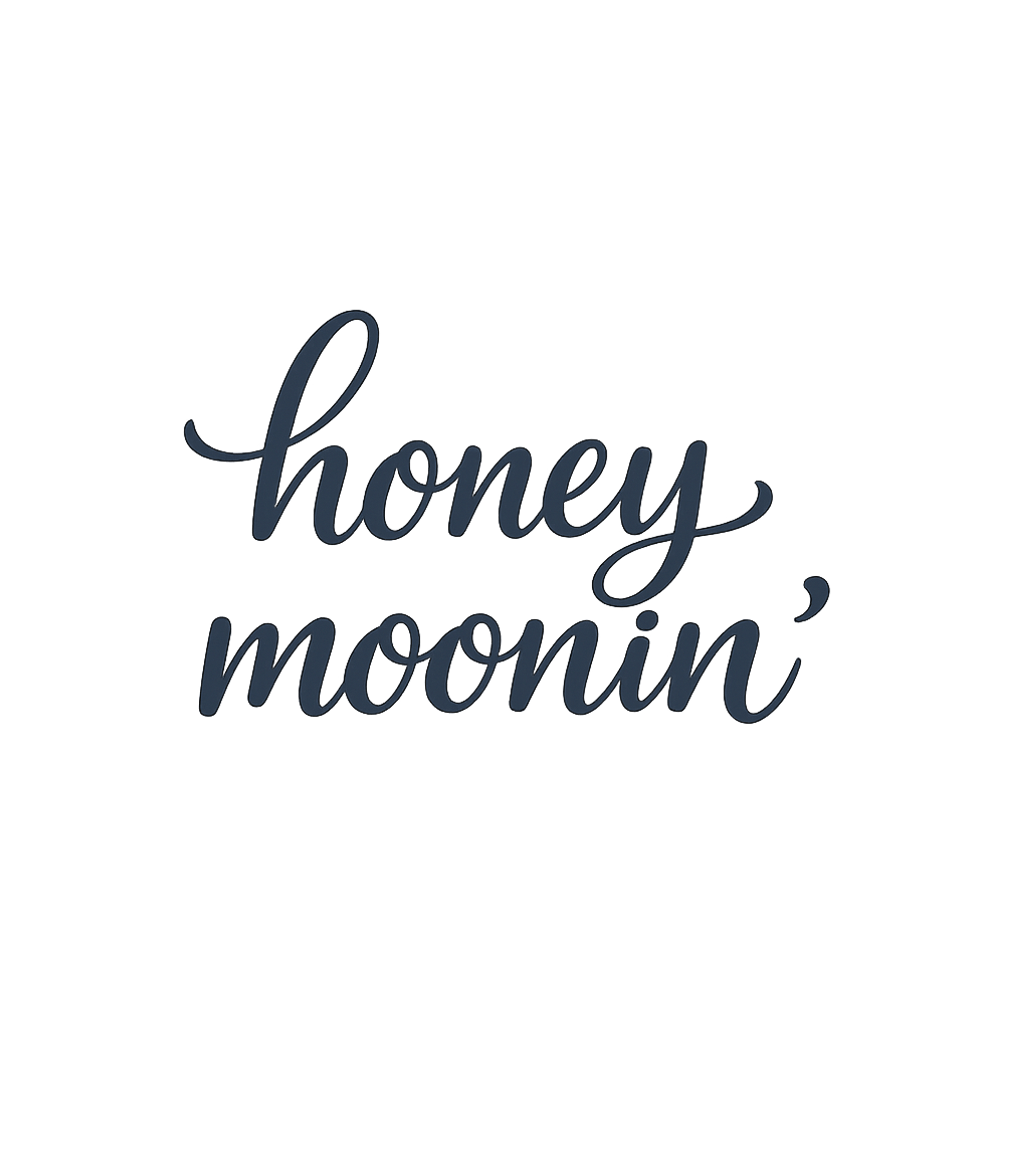 Honey Moonin' Script Travel Premium T-Shirt featuring Celebrate love and new beginnings with this sweet "honey moo – designed by Geoff Brown @ SunFrog Honey Moonin' Script Travel Premium T-Shirt featuring Celebrate love and new beginnings with this sweet "honey moo – designed by Geoff Brown @ SunFrog