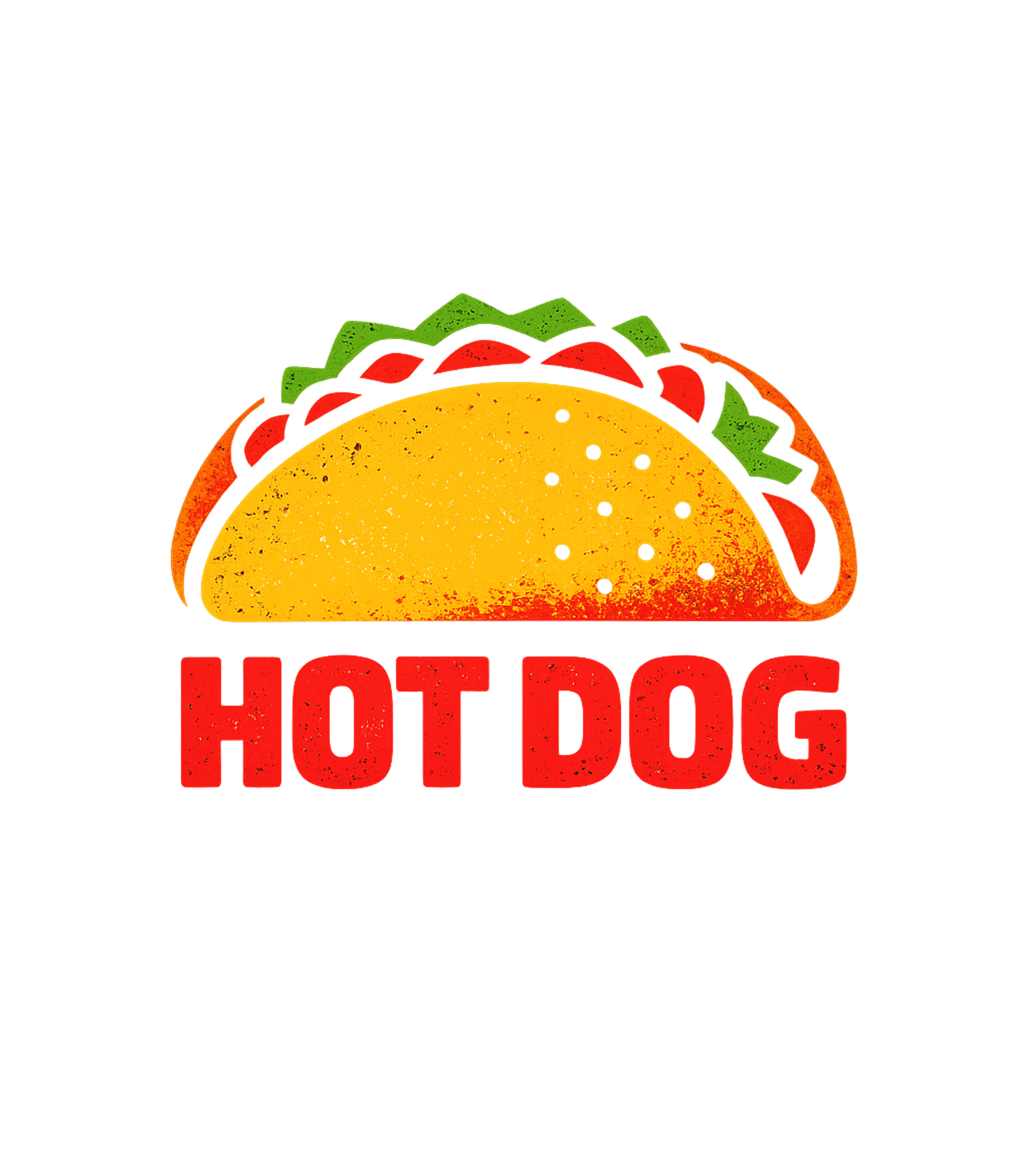 Hot Dog Taco Sarcasm Premium T-Shirt featuring This humorous t-shirt features a colorful graphic of a taco – designed by Geoff Brown @ SunFrog Hot Dog Taco Sarcasm Premium T-Shirt featuring This humorous t-shirt features a colorful graphic of a taco – designed by Geoff Brown @ SunFrog
