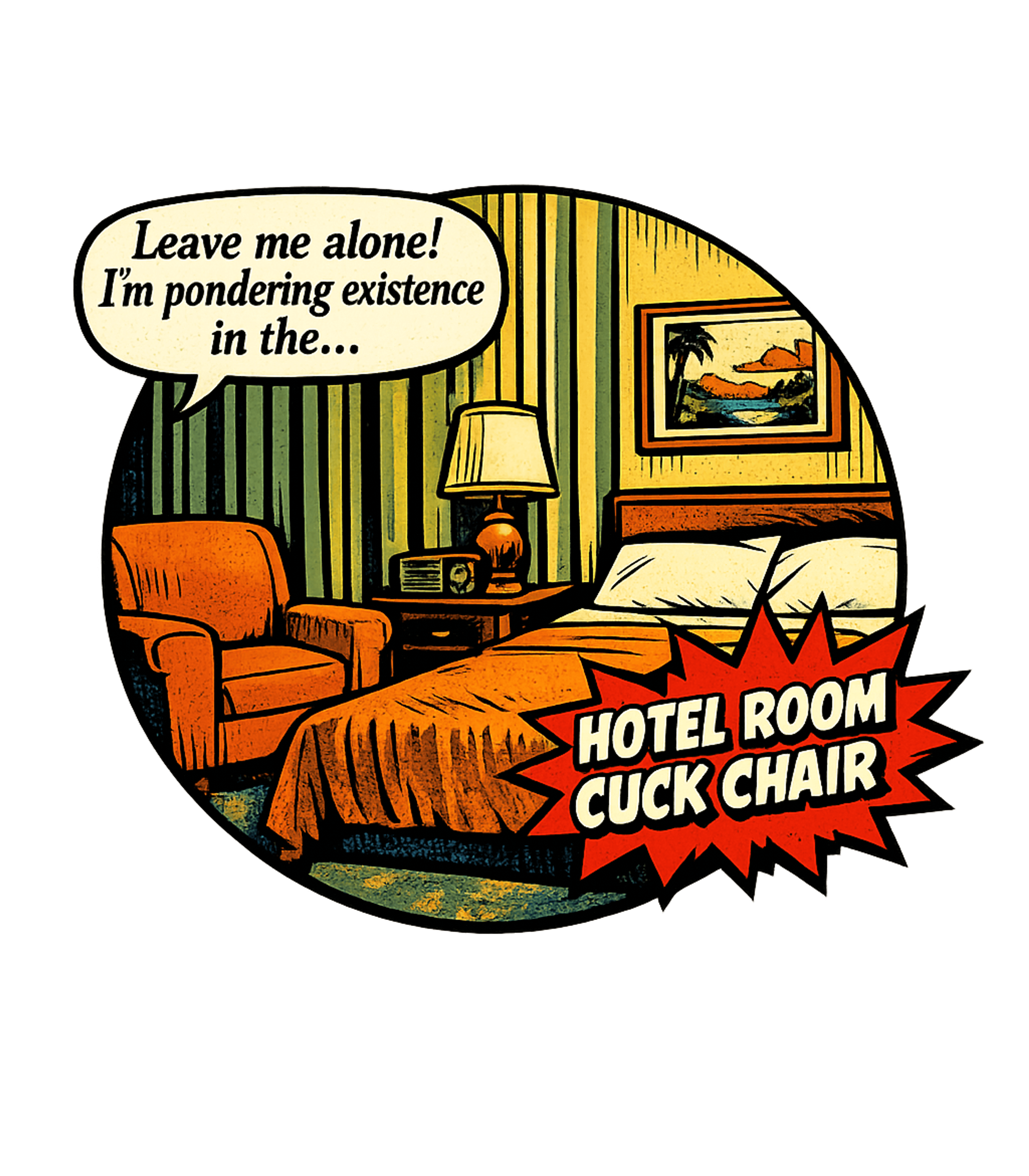 Hotel Room Cuck Chair Sarcasm Crewneck Sweatshirt featuring Embrace the introspective, slightly awkward side of travel w – designed by Geoff Brown @ SunFrog Hotel Room Cuck Chair Sarcasm Crewneck Sweatshirt featuring Embrace the introspective, slightly awkward side of travel w – designed by Geoff Brown @ SunFrog
